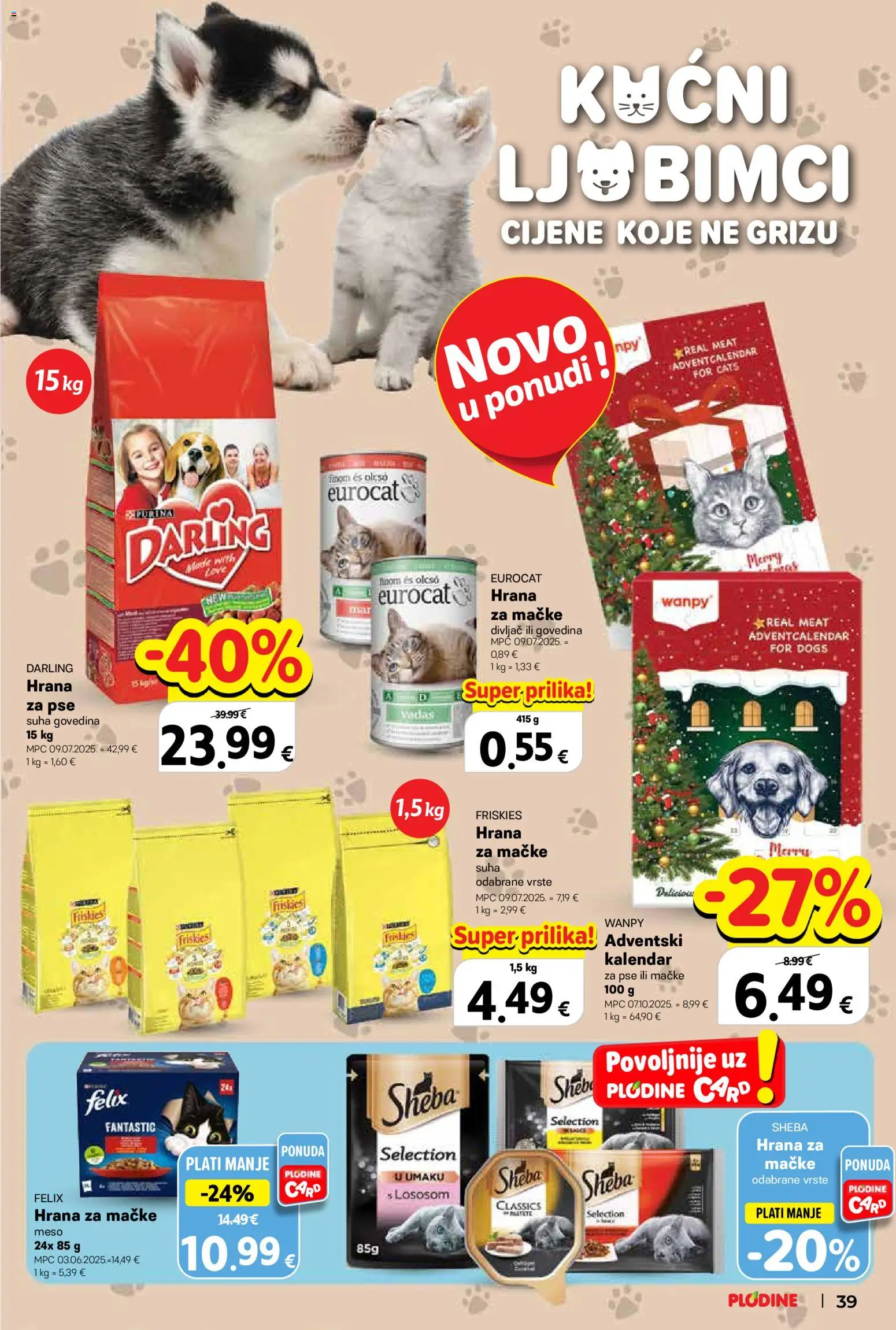 Plodine katalog | vrijedi od 19.11.2025 | Stranica: 39 | Proizvodi: Meso, Govedina, Hrana za mačke