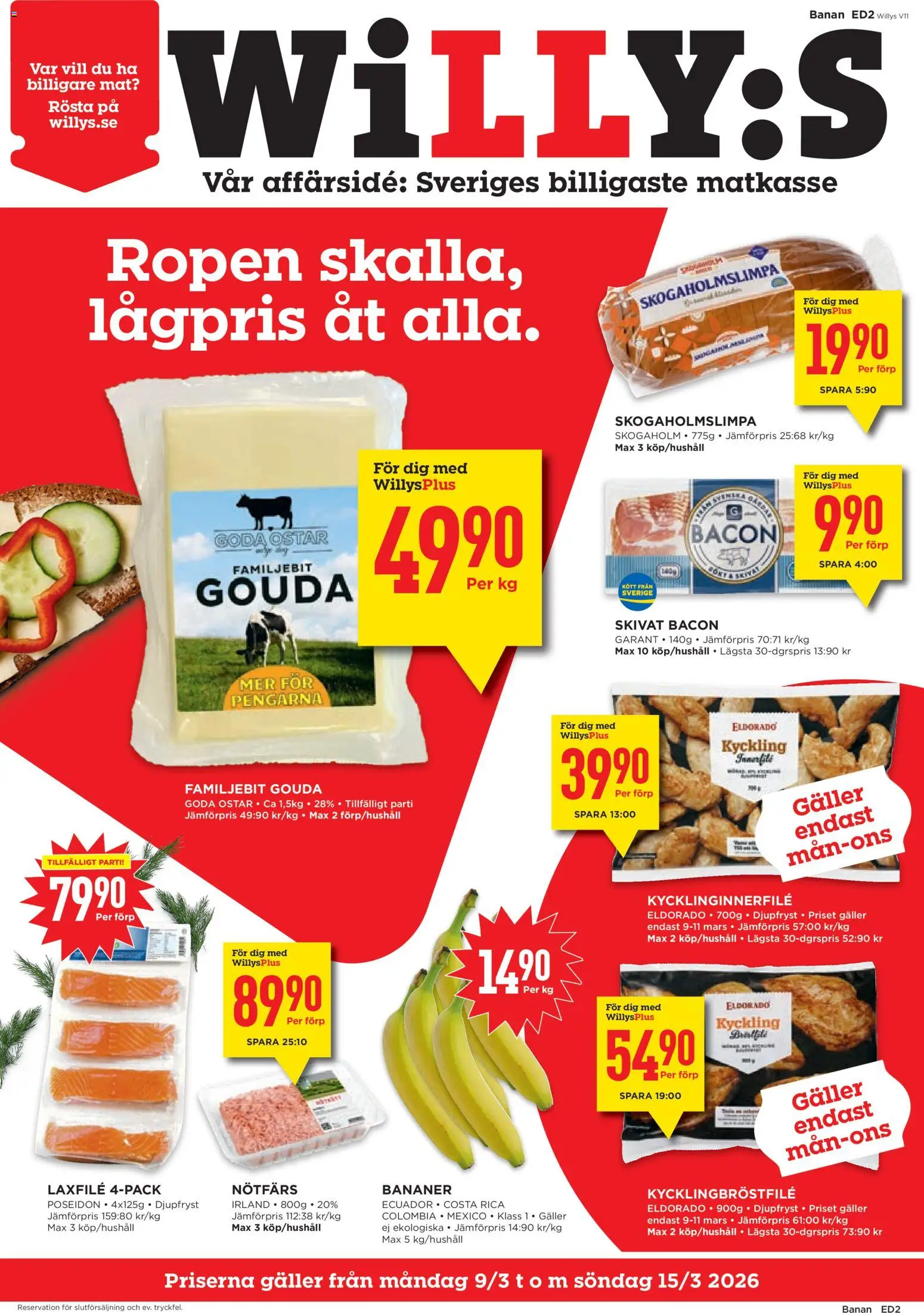 Willys reklamblad aktuell från 09.03.2026 | Sida: 1 | Produkter: Bacon, Nötfärs, Galler, Bananer