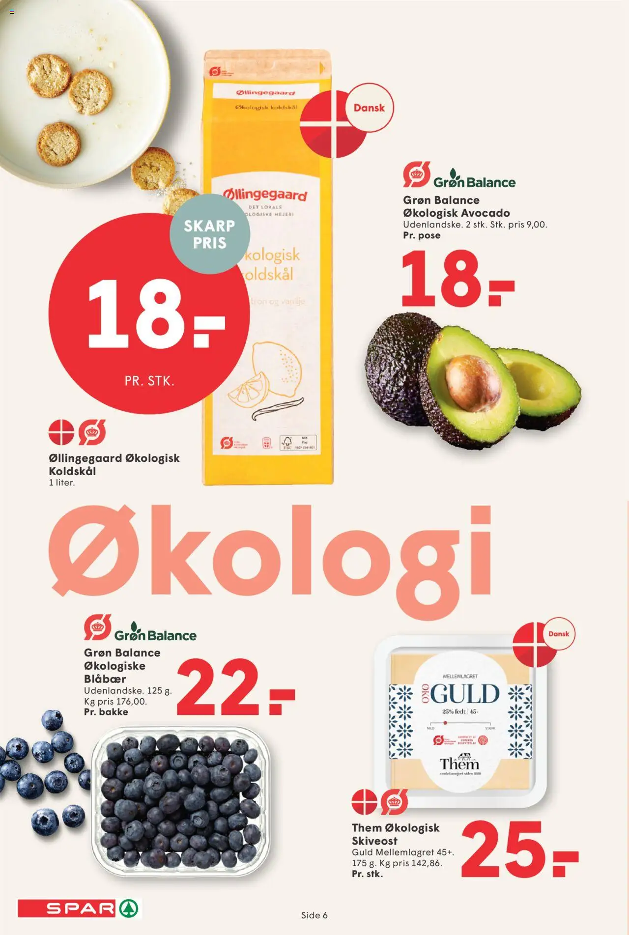 Spar Tilbudsavis gyldig fra 04.07.2025 | Side: 6 | Produkter: Blåbær, Koldskål, Avocado, Skiveost