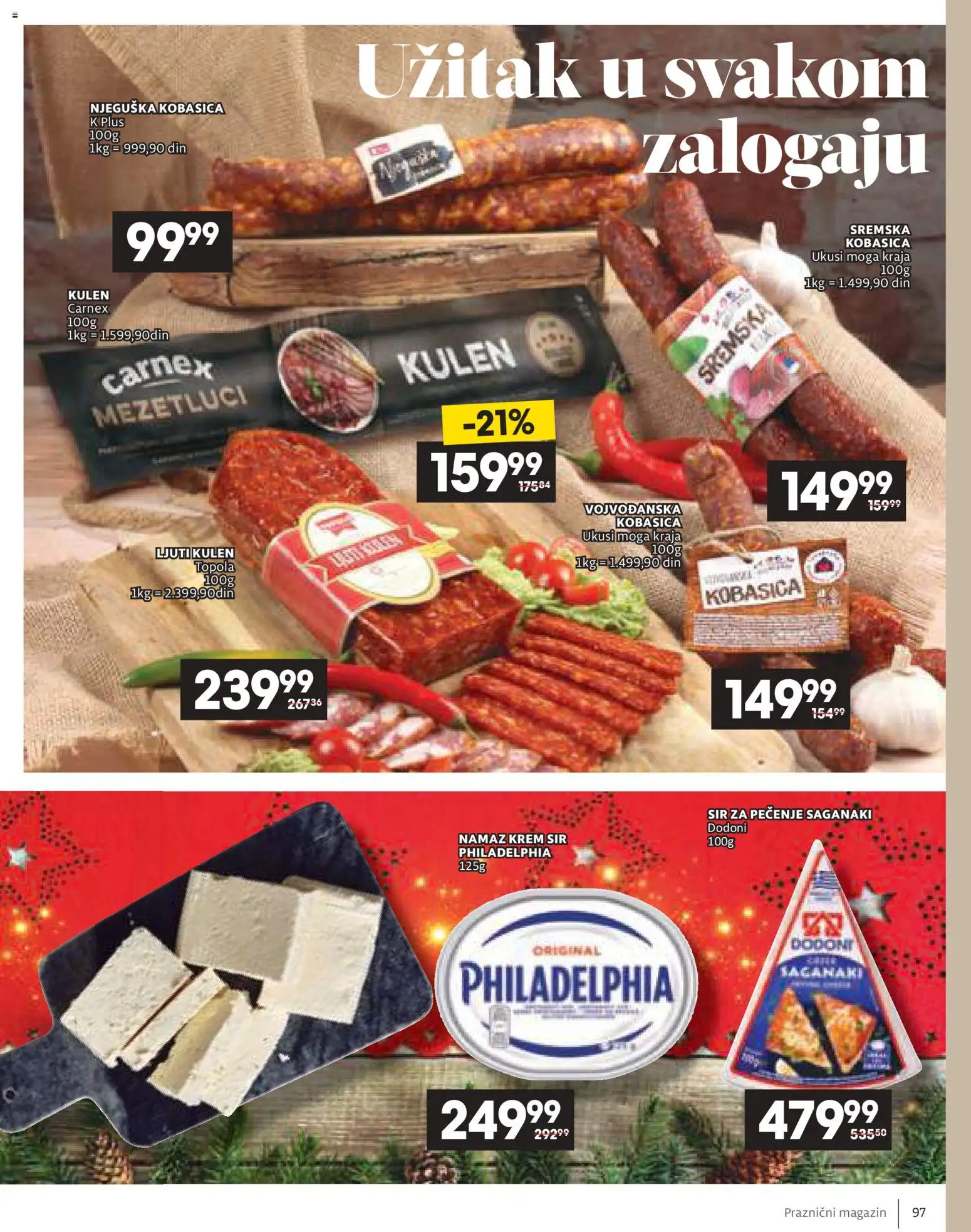 Idea katalog - važi od 11.12.2025 | Strana: 97 | Proizvode: Kulen, Krem sir, Sir, Kobasica
