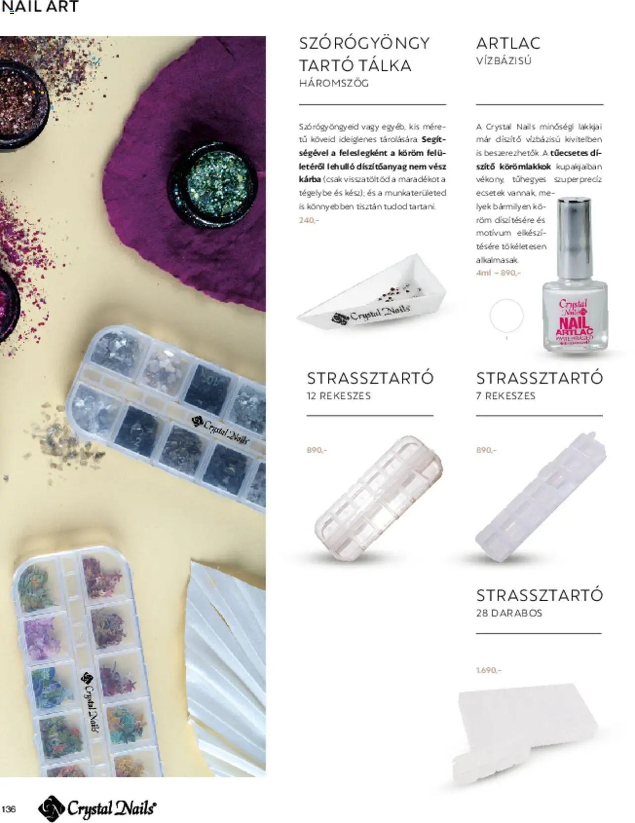 Crystal Nails akciós ujság - amely érvényes a következő dátumtól: 01.03.2025 | Oldal: 136