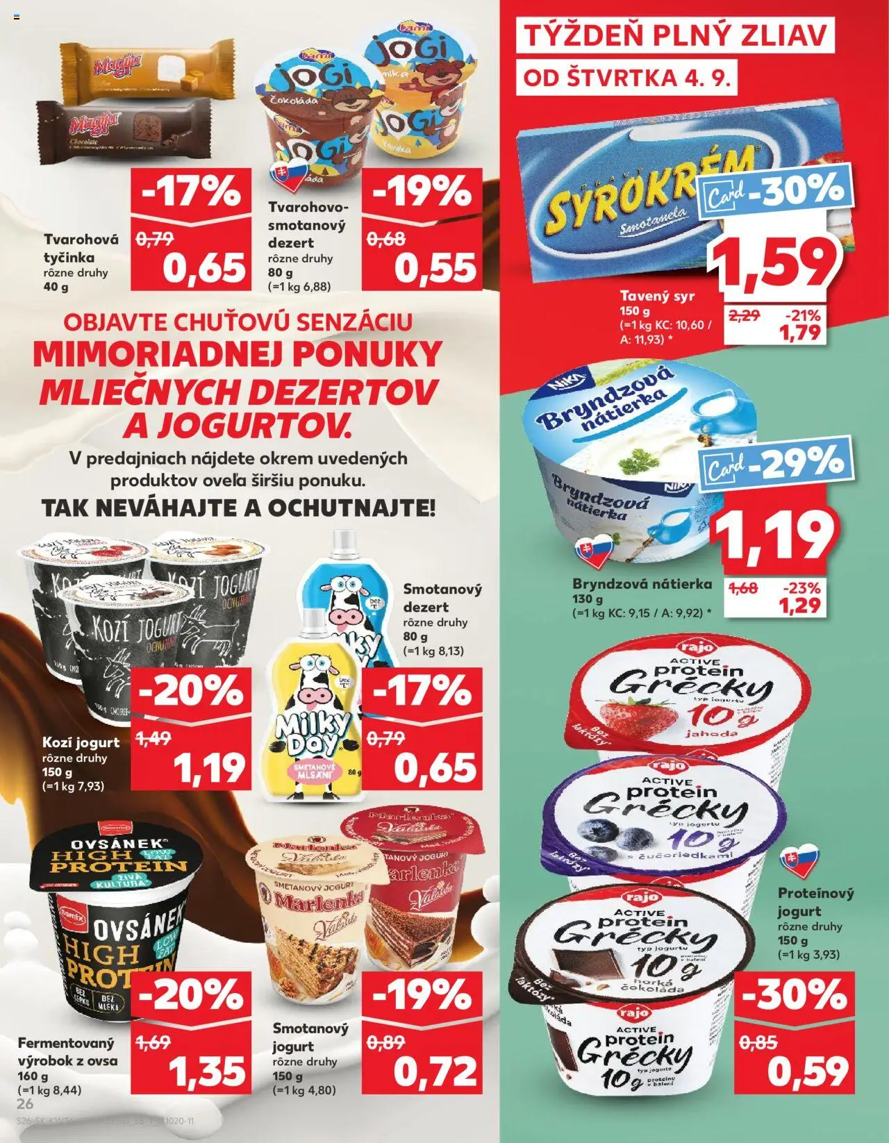 Nové Kaufland akcie – leták je platný od 04.09.2025 | Strana: 26 | Produkty: Syr, Jogurt, Protein, Marlenka