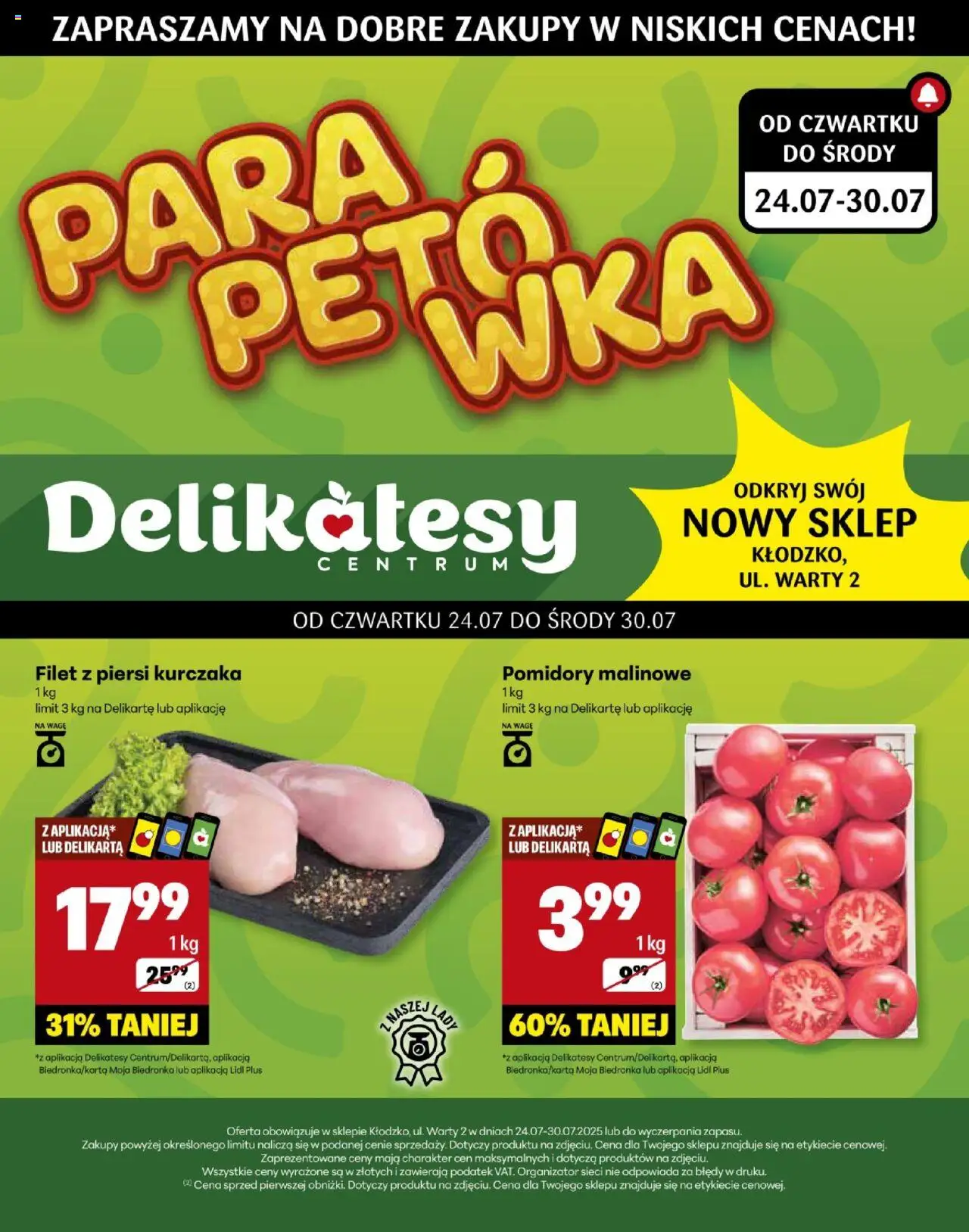 Delikatesy Centrum Gazetka - Kłodzko Otwarcie od 24.07.2025 | Strona: 1 | Produkty: Piersi, Pomidory malinowe, Delikatesy, Filet z piersi kurczaka