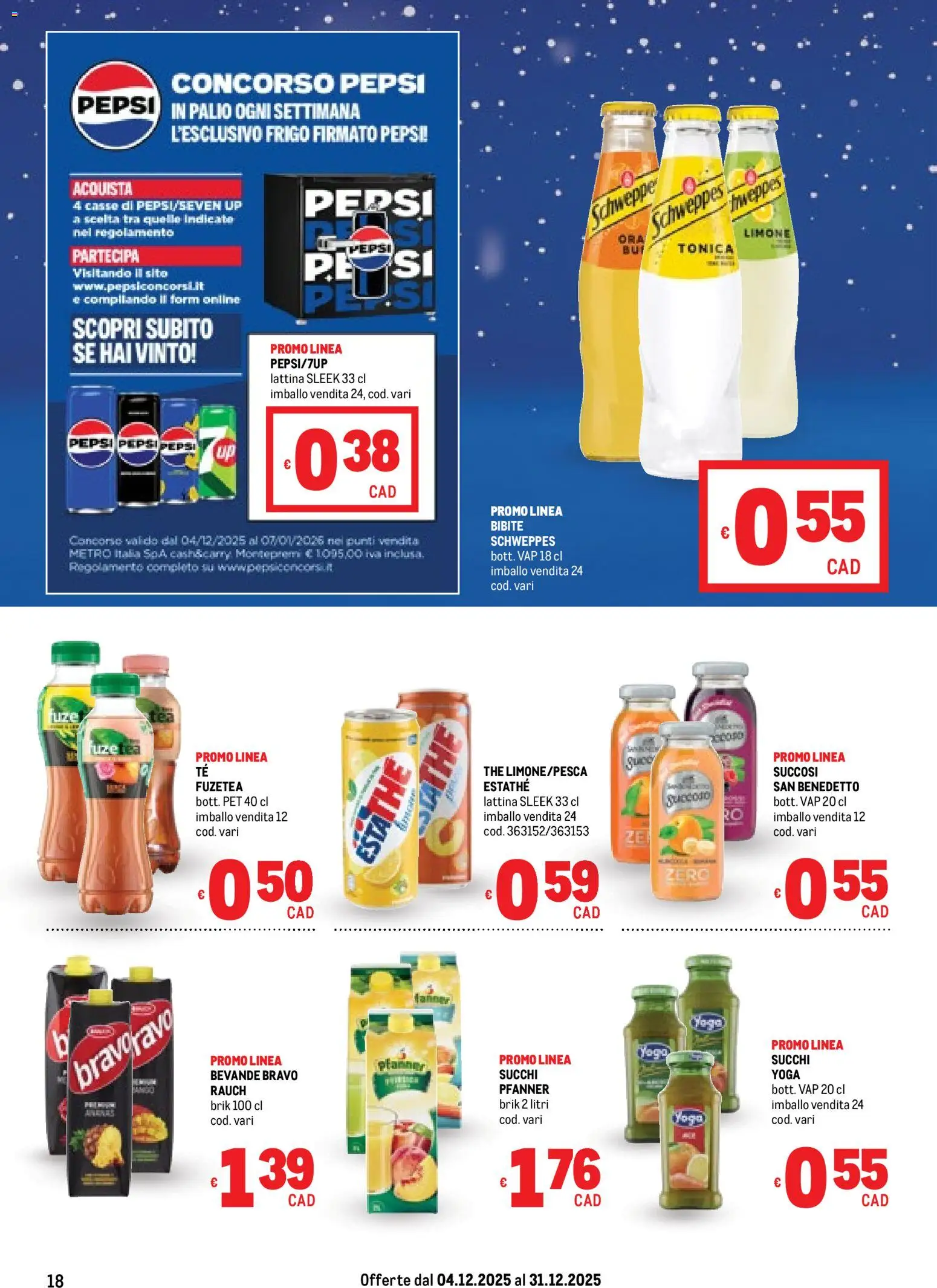 Volantino Metro del 04.12.2025 | Pagina: 18 | Prodotti: Limone, The, Bibite, Pepsi
