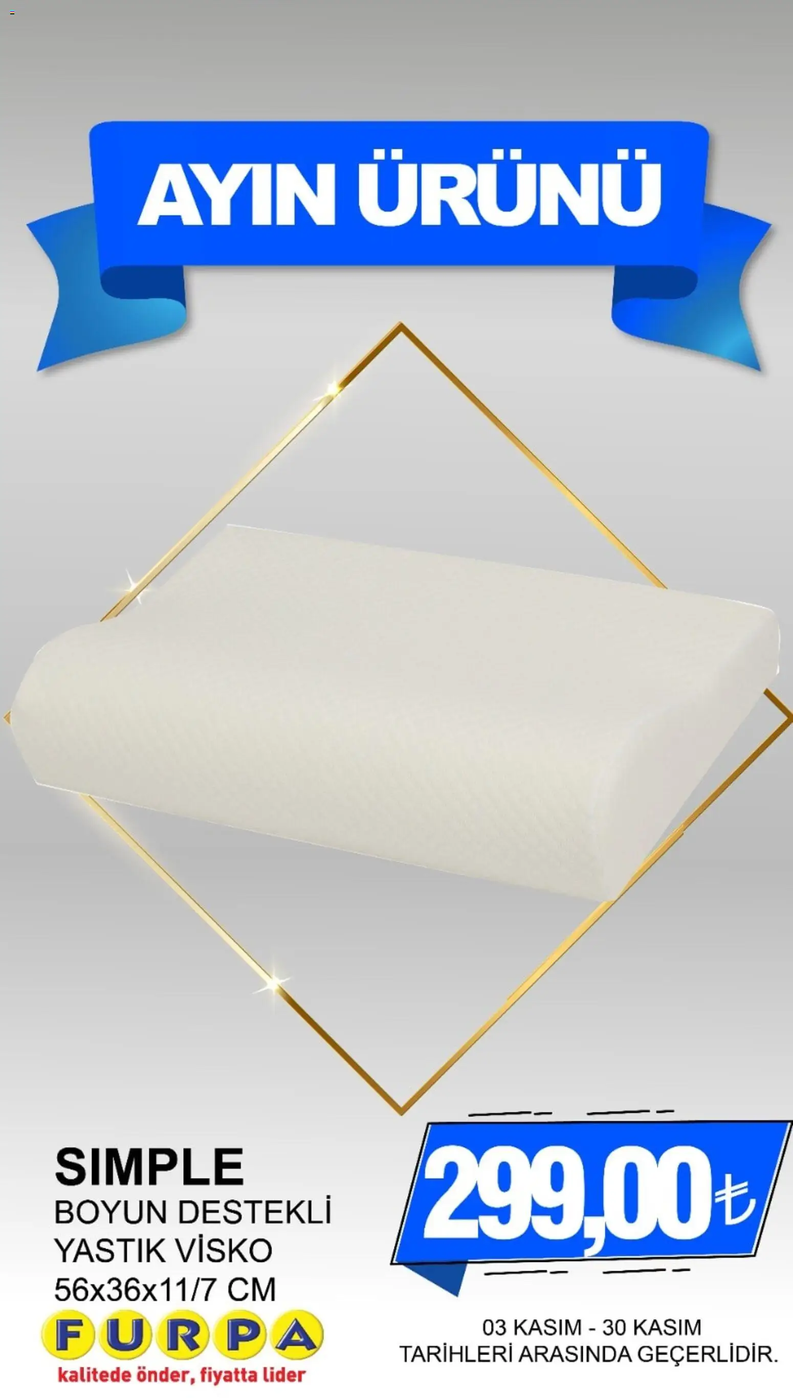 Furpa Ayın Ürünleri - 03.11.2025 tarihinden itibaren geçerlidir | Sayfa: 5 | Ürünler: Yastık