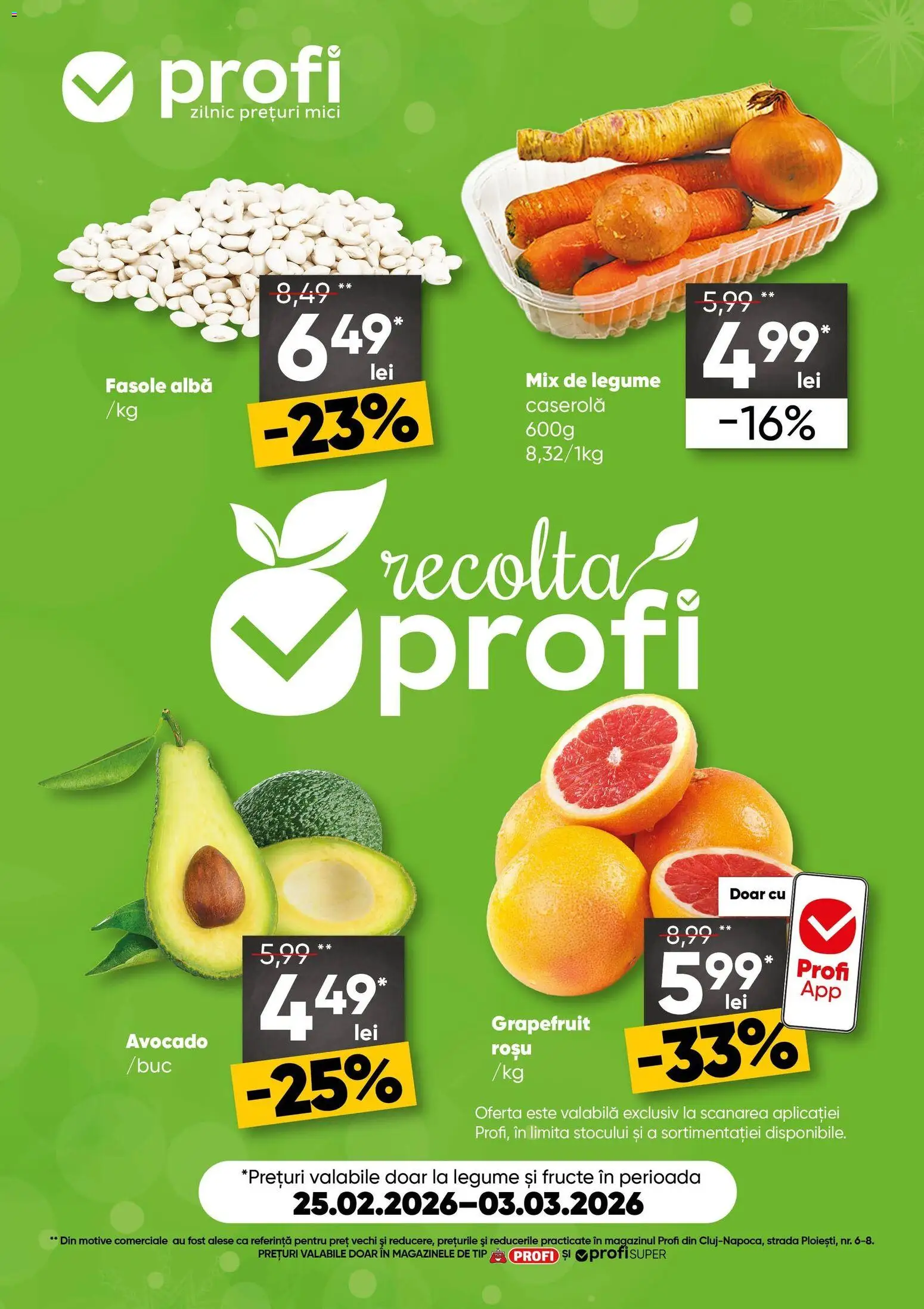 Noul catalog Profi – valabil de la 25.02.2026 | Pagină: 1 | Produse: Mici, Fasole albă, Legume, Fructe