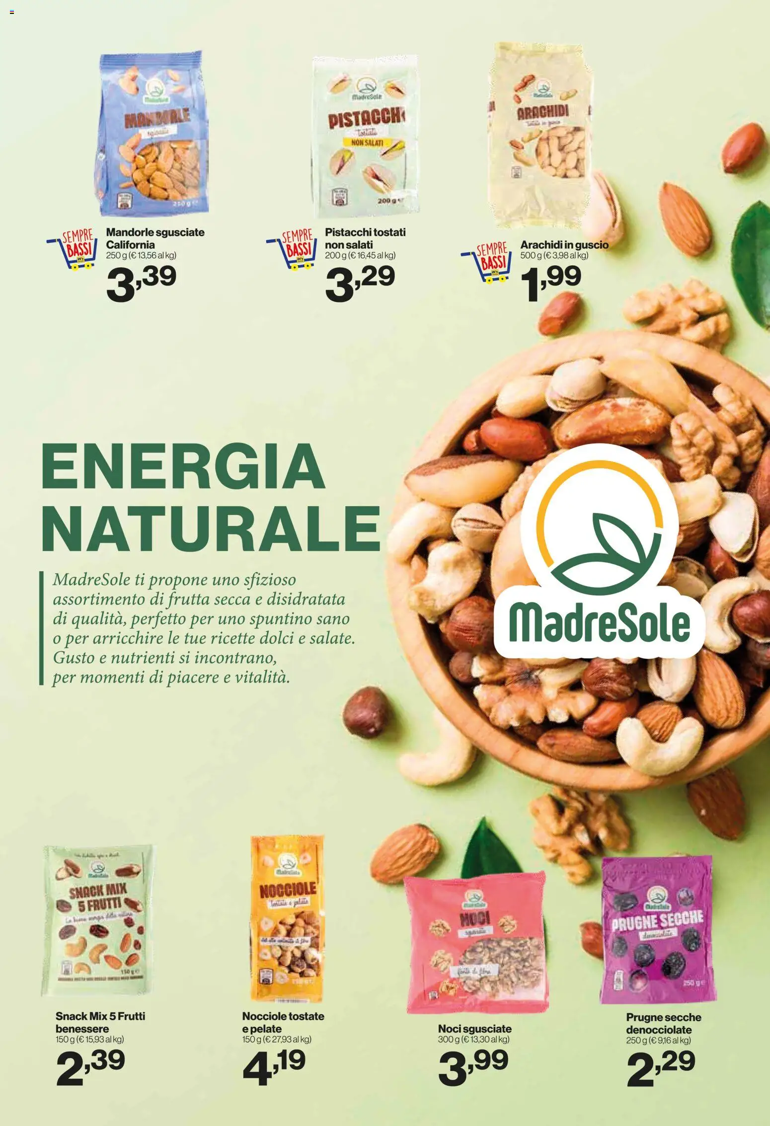 Volantino IN's del 08.04.2026 | Pagina: 9 | Prodotti: Frutta, Noci, Mandorle, Arachidi