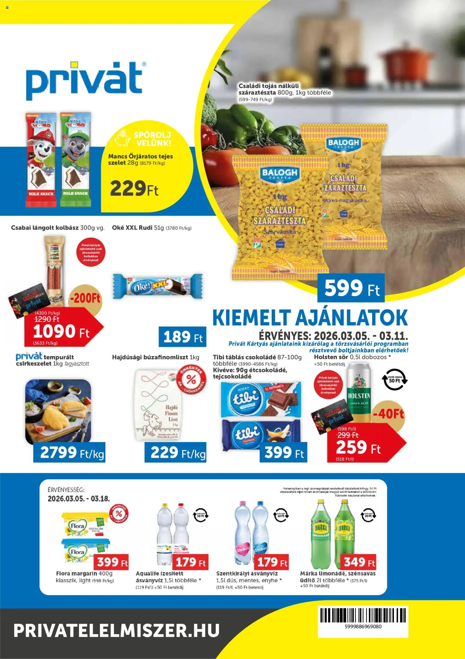 PRIVÁT akciós ujság - amely érvényes a következő dátumtól: 05.03.2026 | Oldal: 1 | Termékek: Margarin, Tejcsokoládé, Tojás, Voćni jogurt