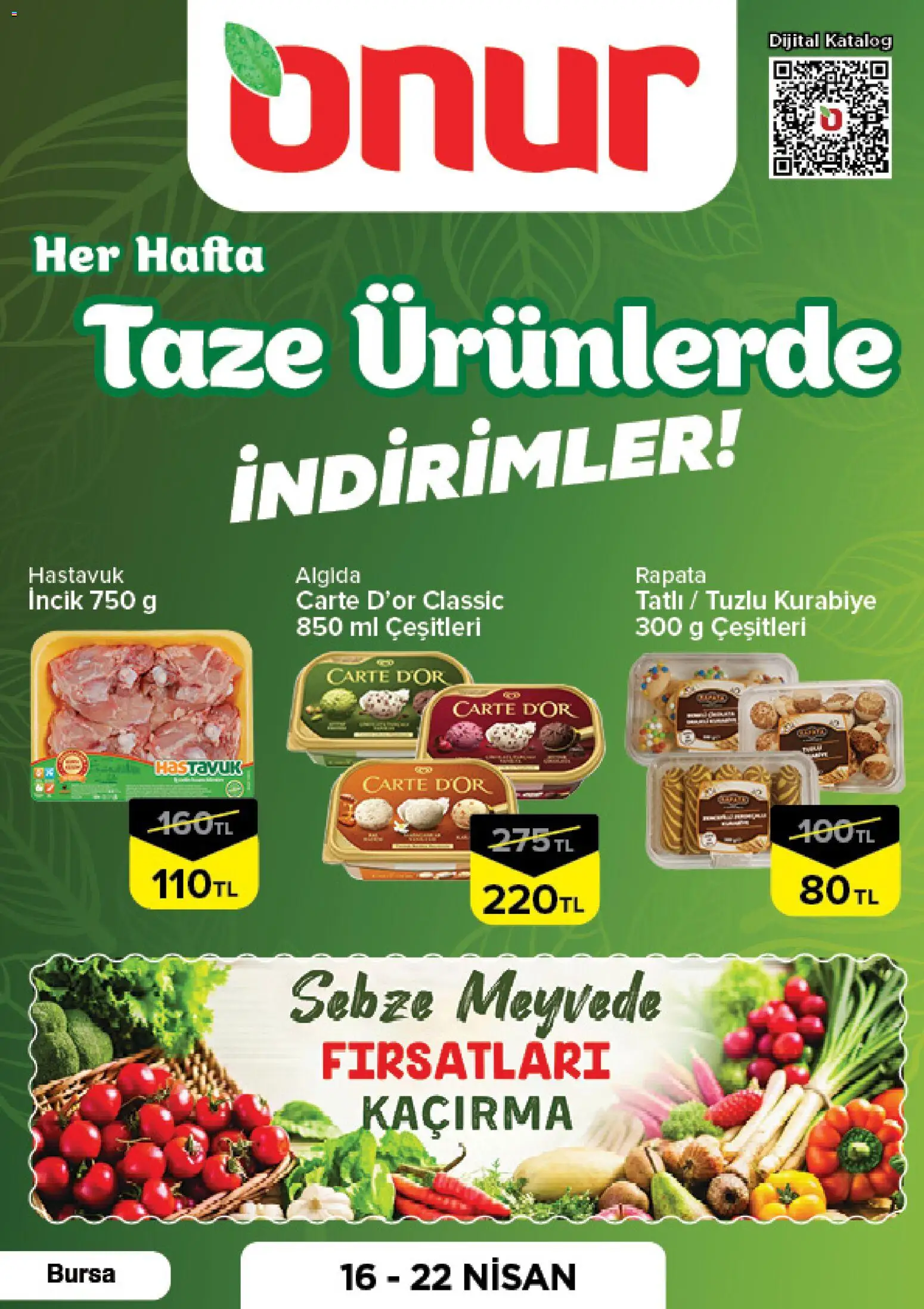 Onur Market - Taze Ürünlerde İndirimler - Bursa - 16.04.2026 tarihinden itibaren geçerlidir | Sayfa: 1 | Ürünler: Kurabiye, Sebze