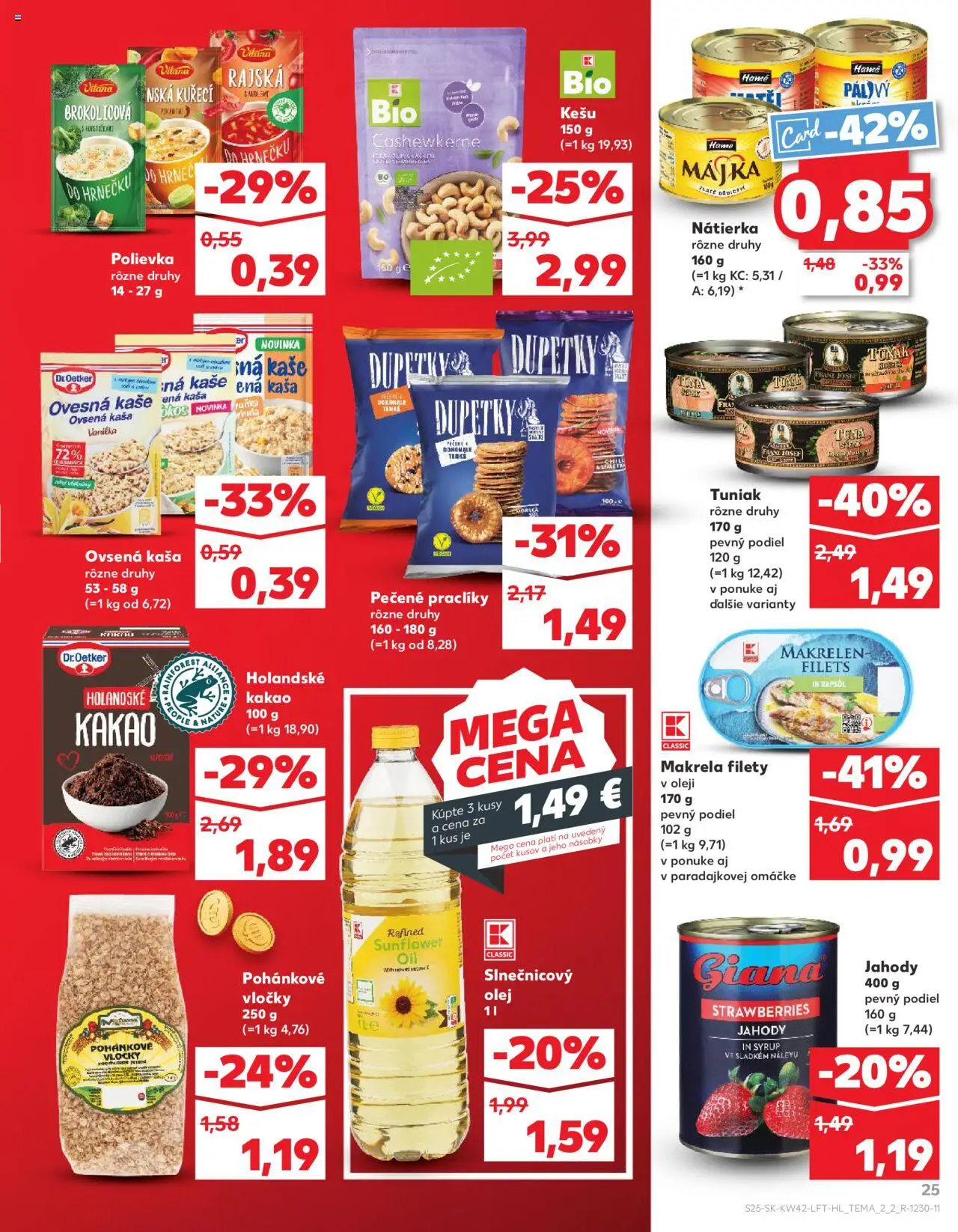 Nové Kaufland akcie – leták je platný od 16.10.2025 | Strana: 25 | Produkty: Olej, Slnečnicový olej, Jahody, Kakao