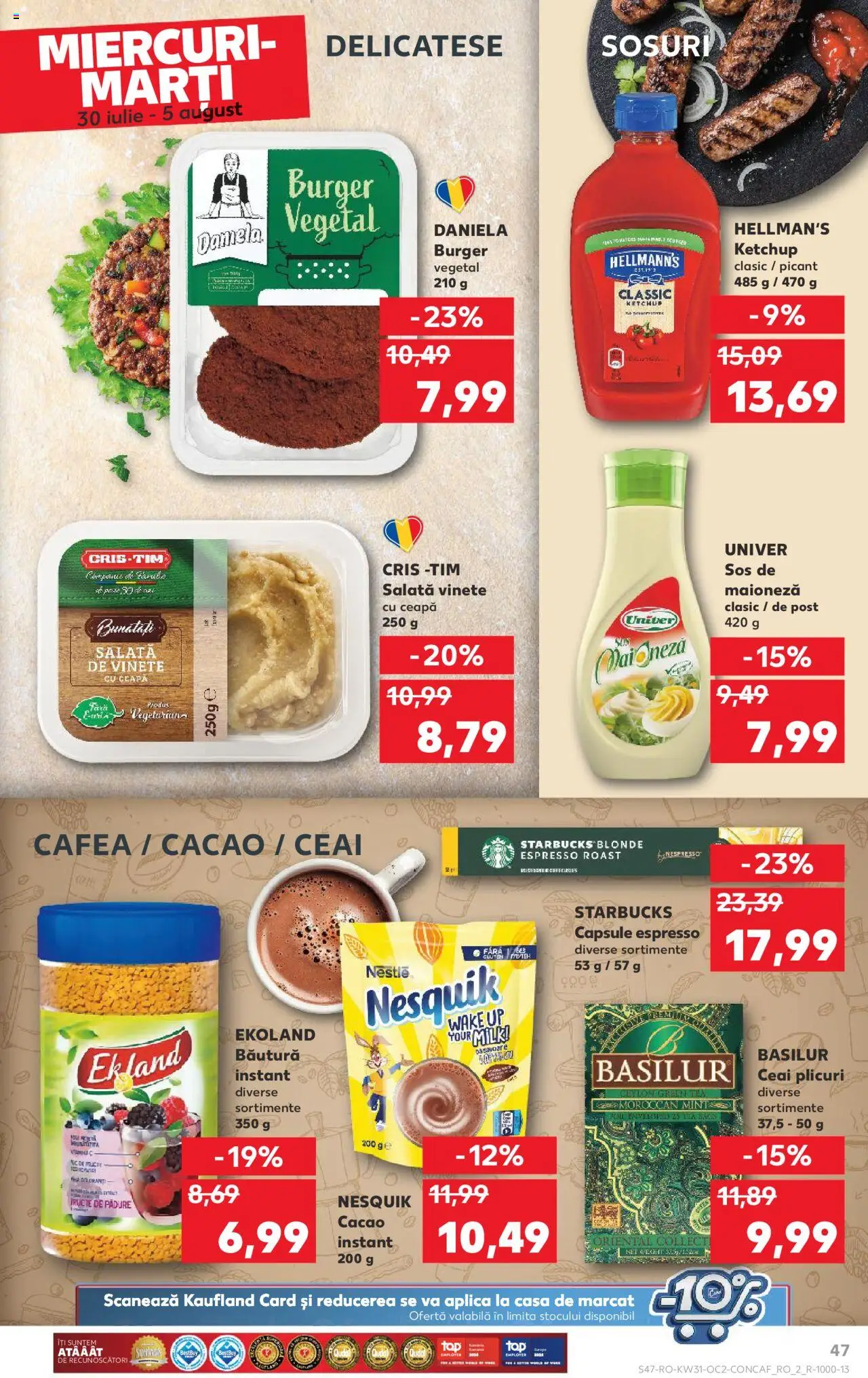 Kaufland RO akciós ujság - amely érvényes a következő dátumtól: 30.07.2025 | Oldal: 47 | Termékek: Nesquik, Tea, Ketchup, Saláta