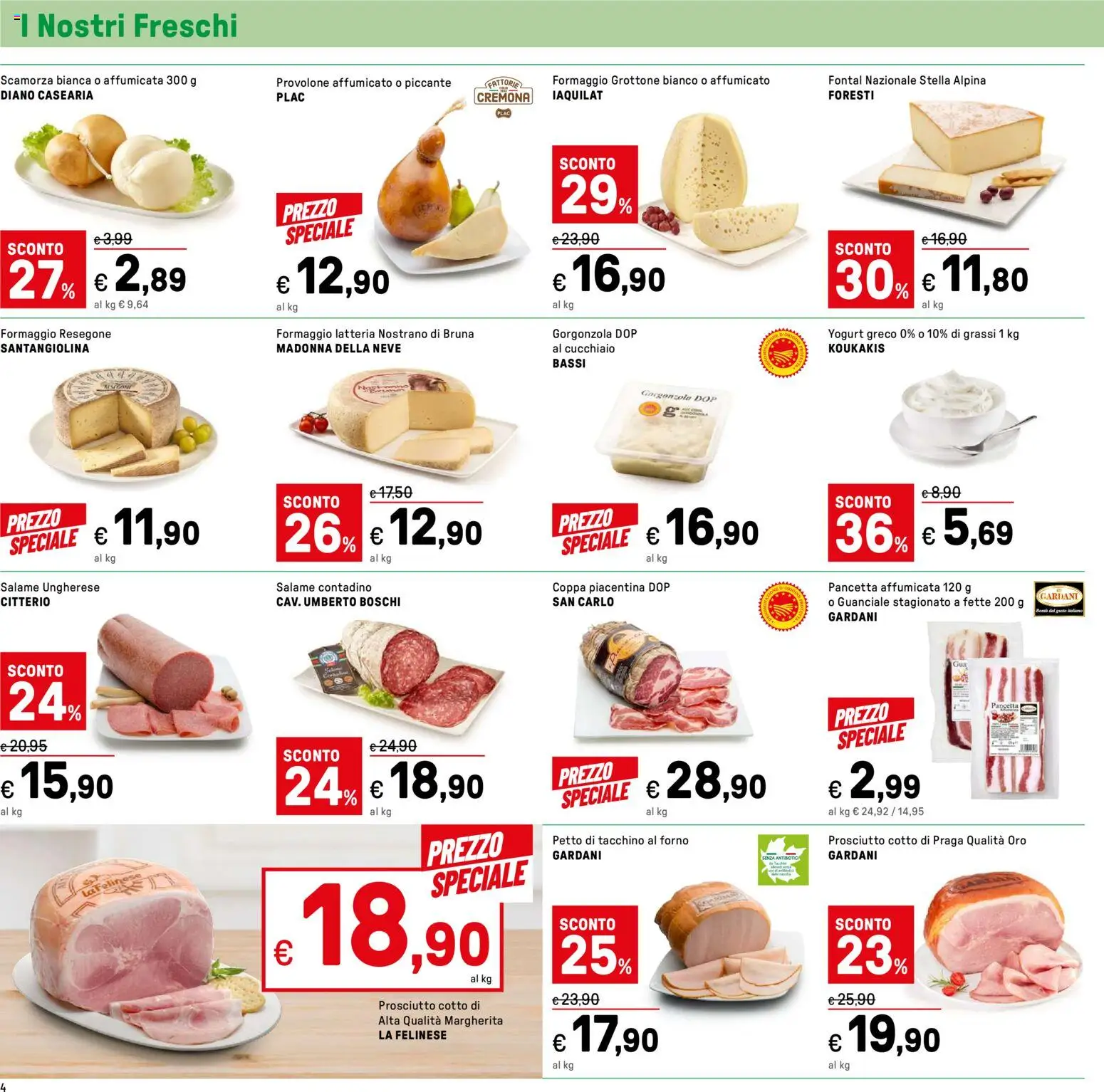 Volantino Iper del 23.01.2026 | Pagina: 4 | Prodotti: Yogurt greco, Prosciutto Cotto, Salame, Pancetta