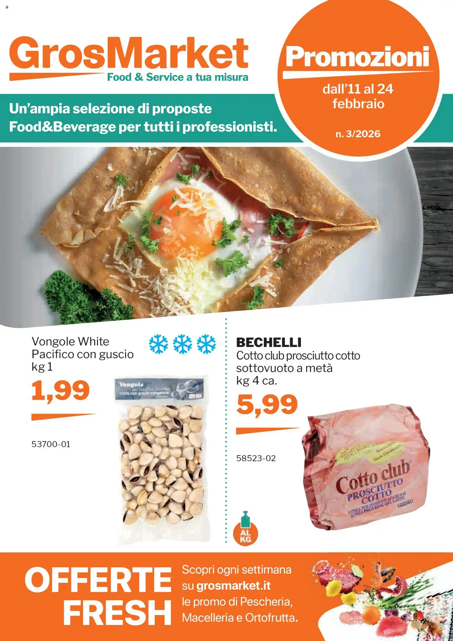 Volantino Sogegross del 11.02.2026 | Pagina: 1 | Prodotti: Prosciutto Cotto, Vongole, Prosciutto