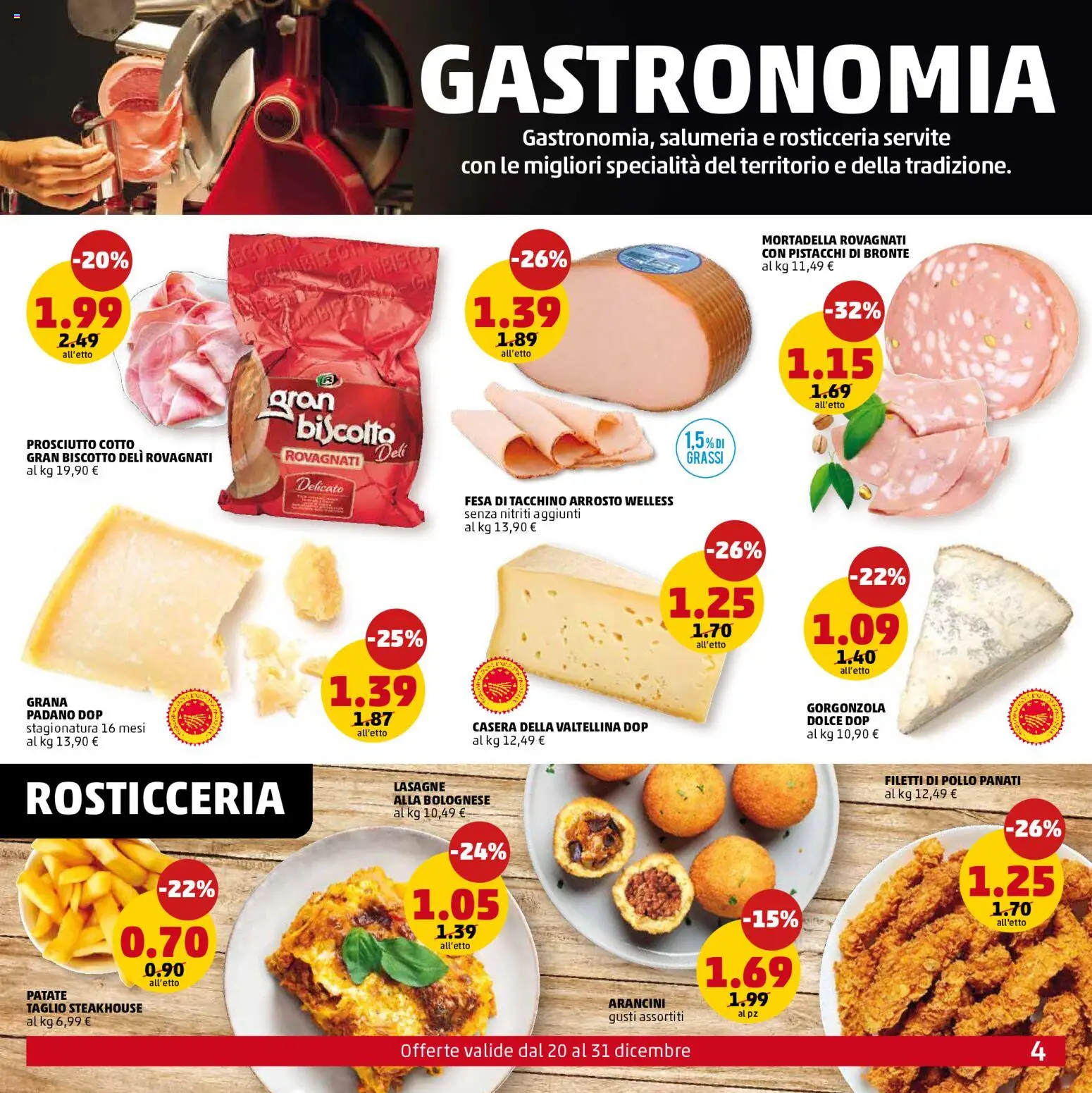 Volantino PENNY del 20.12.2025 | Pagina: 4 | Prodotti: Prosciutto Cotto, Pollo, Pistacchi, Gorgonzola
