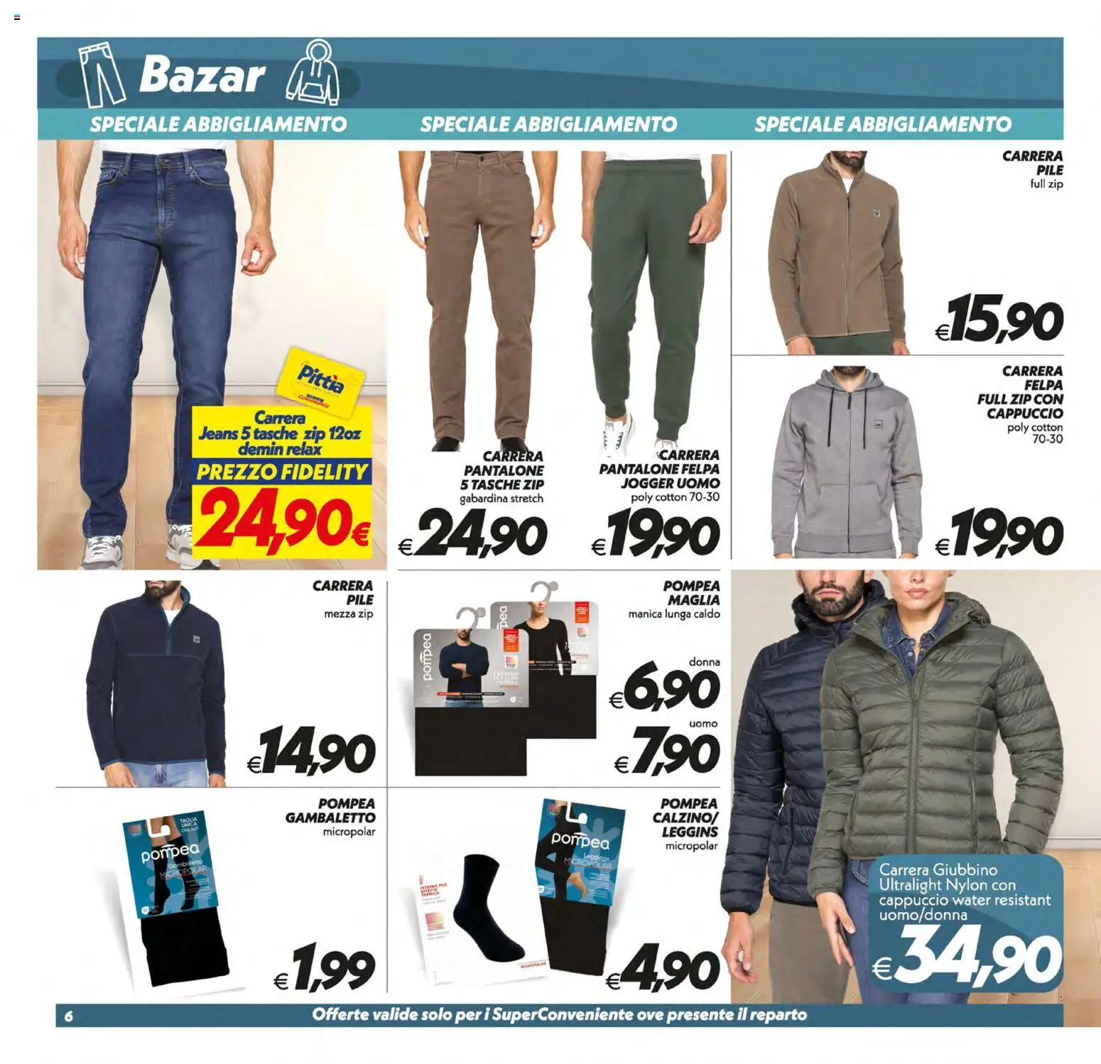 Volantino SuperConveniente del 13.01.2026 | Pagina: 31 | Prodotti: Pile, Leggings, Jeans, Cappuccio