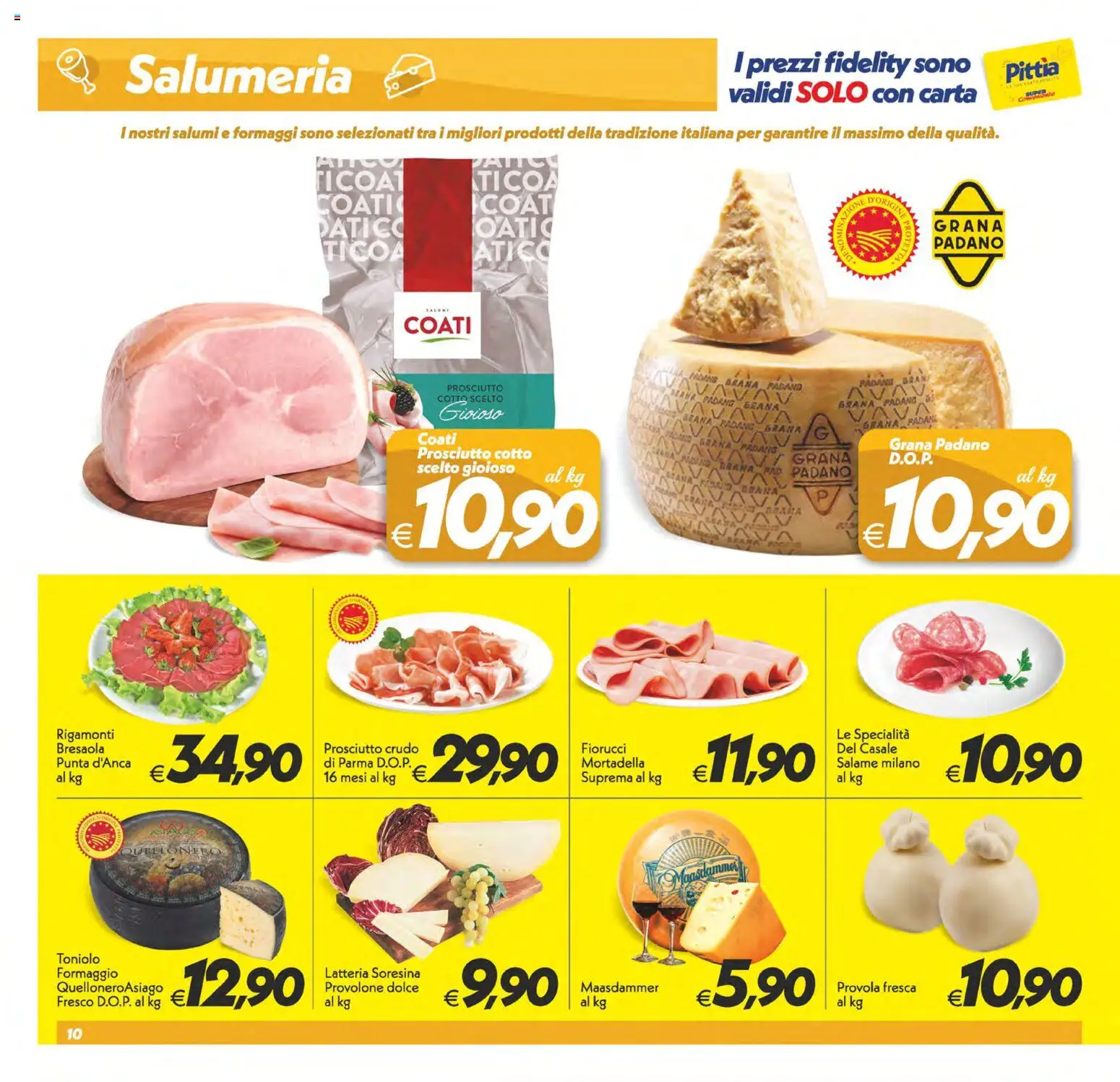Volantino SuperConveniente del 17.04.2026 | Pagina: 10 | Prodotti: Prosciutto Crudo, Provolone, Salame, Mortadella
