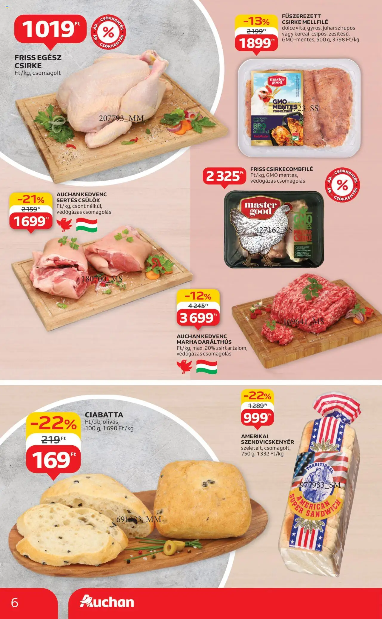 Auchan akciós ujság - amely érvényes a következő dátumtól: 07.08.2025 | Oldal: 6 | Termékek: Egész csirke, Csirkecombfile, Szendvicskenyér, Ciabatta