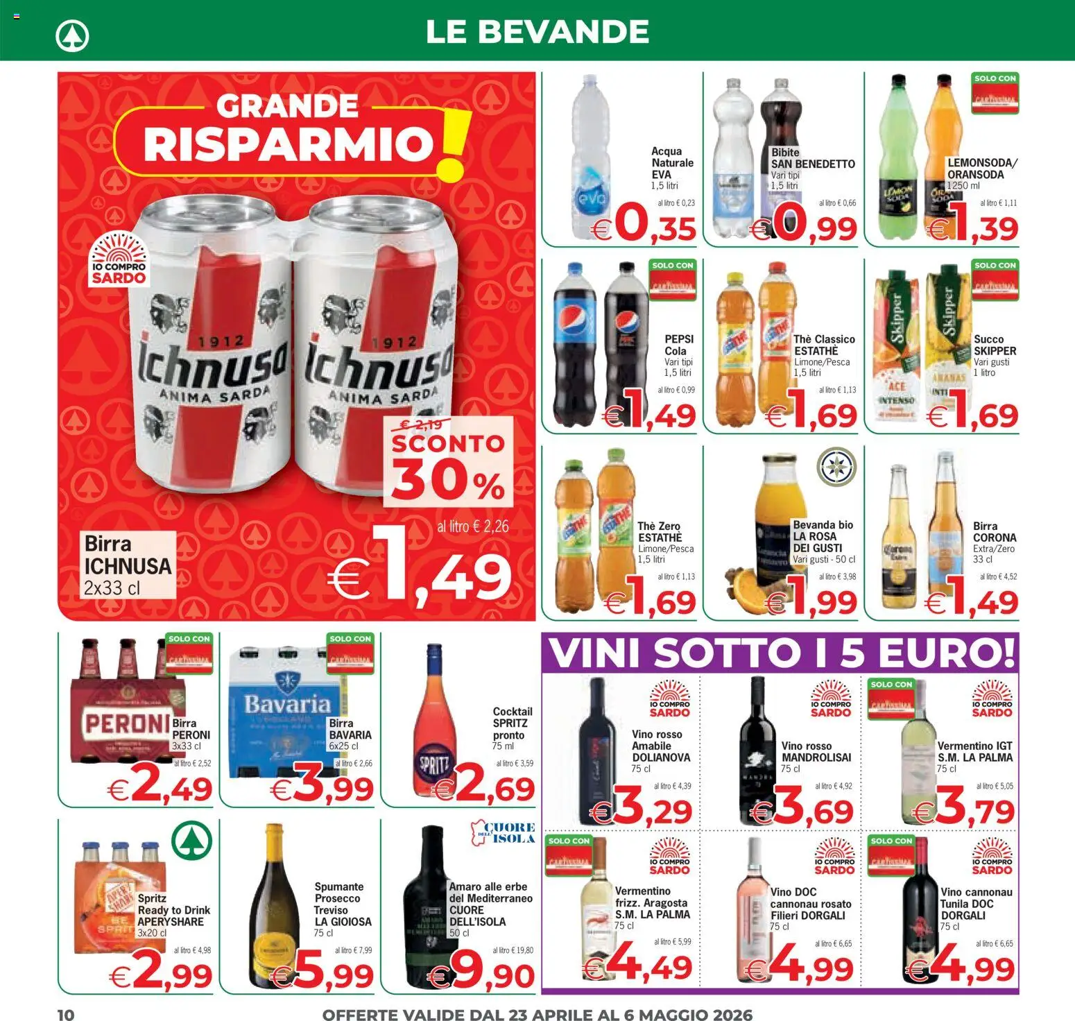 Volantino Despar del 23.04.2026 | Pagina: 10 | Prodotti: Vino, Ananas, Spumante, Vino rosso