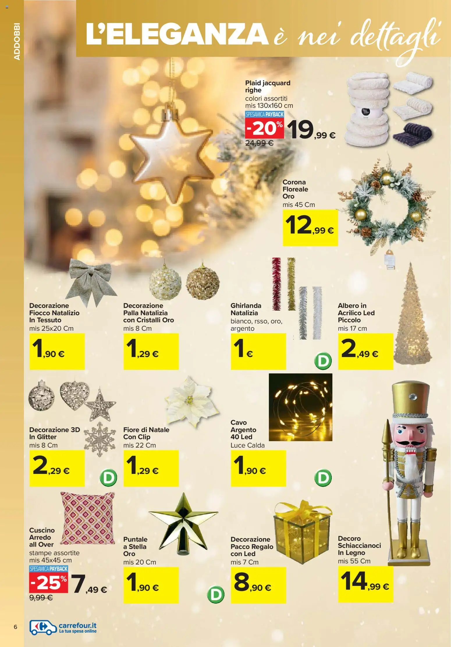 Volantino Carrefour del 03.11.2025 | Pagina: 6 | Prodotti: Plaid, Cavo, Cuscino