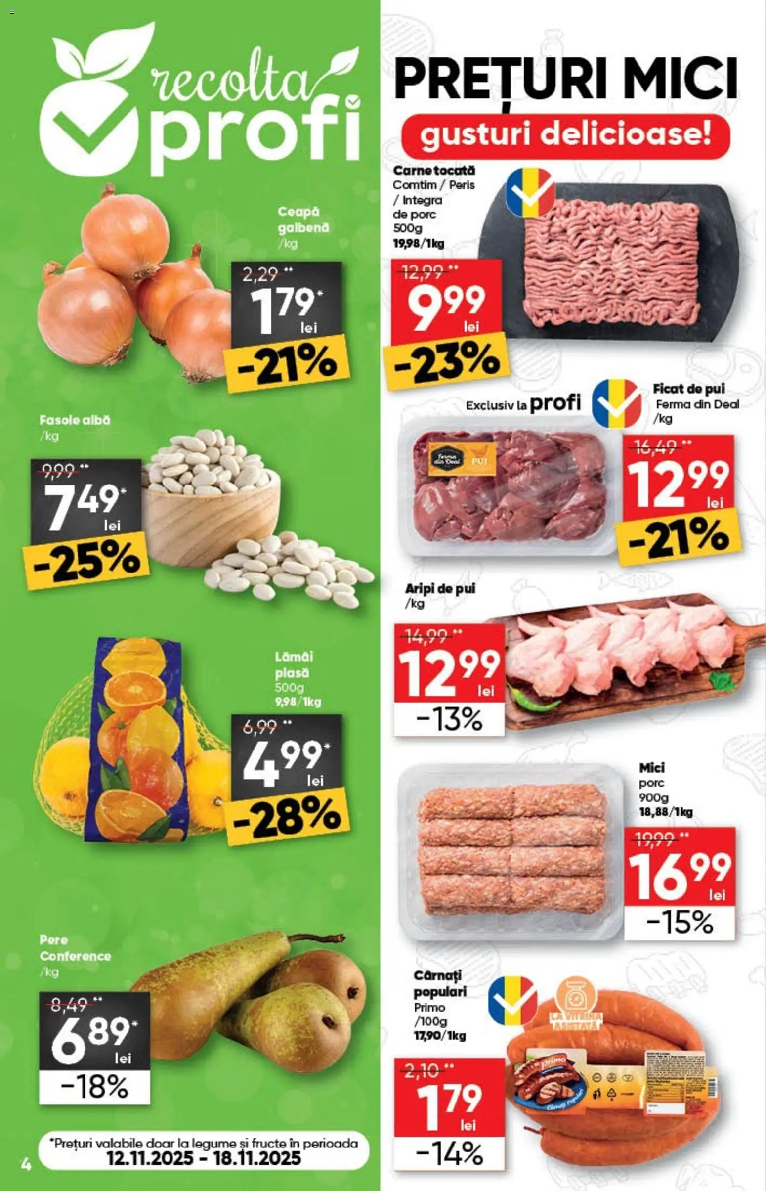 Noul catalog Profi – valabil de la 12.11.2025 | Pagină: 4 | Produse: Carne tocată, Fasole albă, Legume, Cârnați