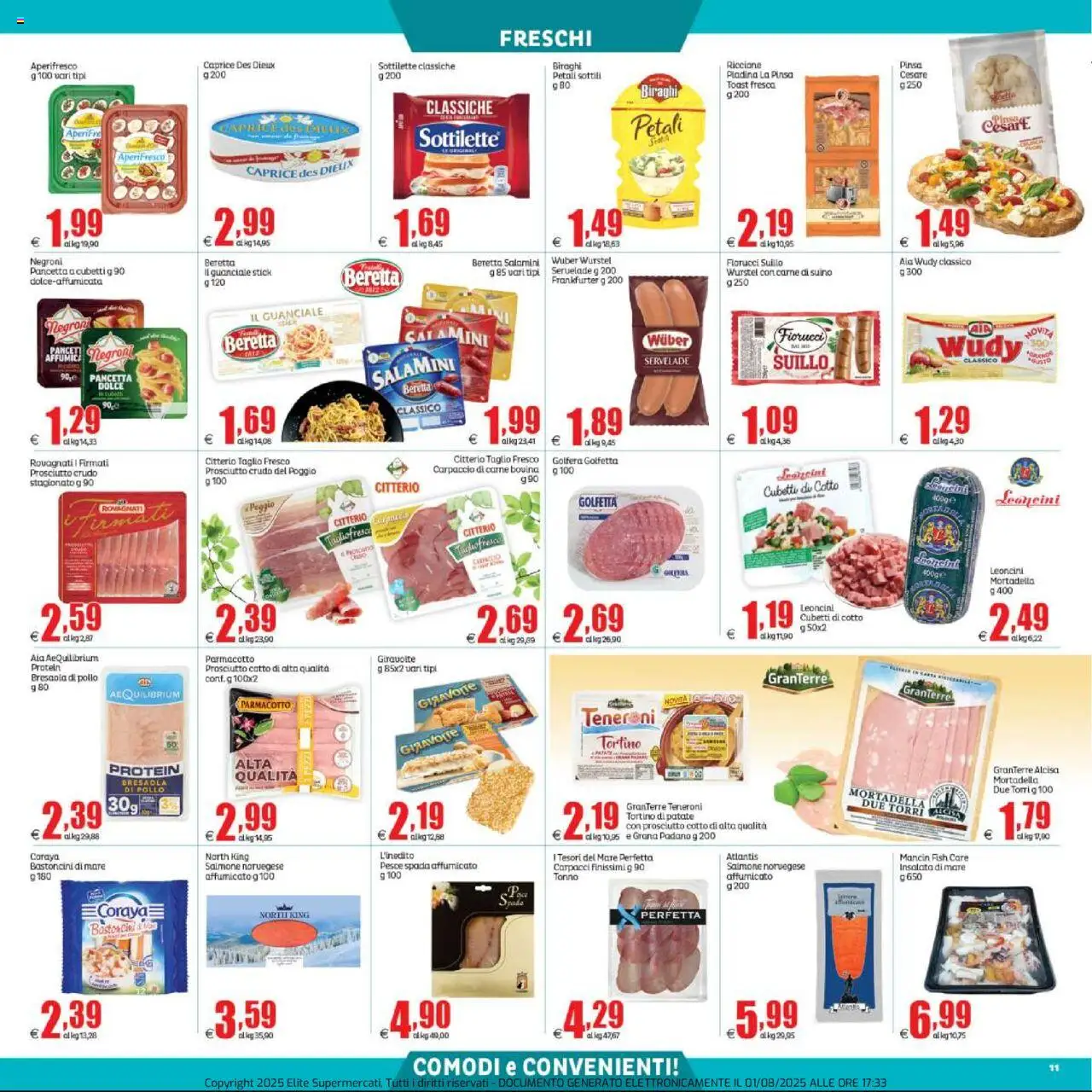Volantino Elite Supermercati del 02.08.2025 | Pagina: 11 | Prodotti: Prosciutto Crudo, Pollo, Pancetta, Insalata