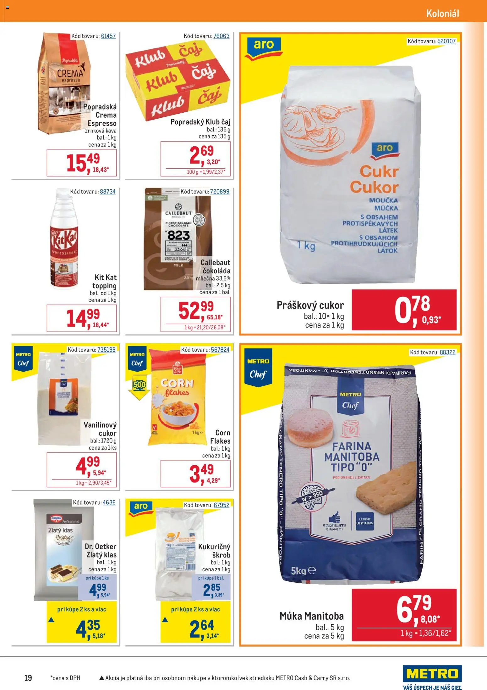 Nové Metro akcie – leták je platný od 25.02.2026 | Strana: 19 | Produkty: Čaj, Práškový cukor, Cukor, Múka