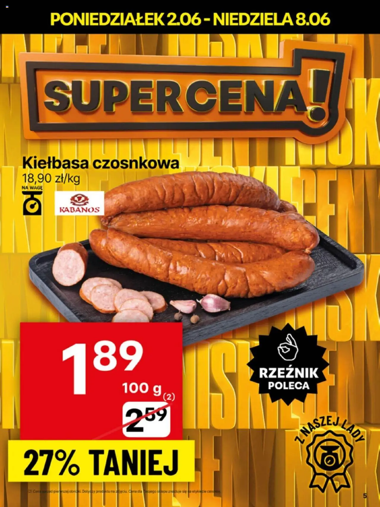 Delikatesy Centrum Gazetka - Sklepy Własne od 02.06.2025 | Strona: 5 | Produkty: Kiełbasa