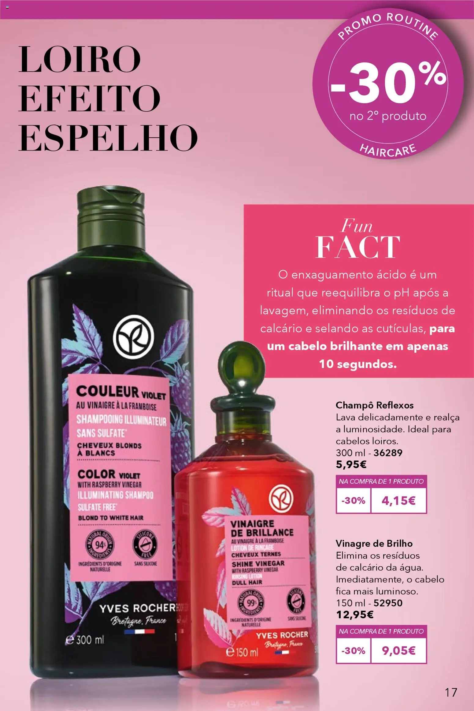 Yves Rocher catálogo 5 │ válido de 31.03.2026 | Página: 17 | Produtos: Vinagre, Shampoo, Espelho