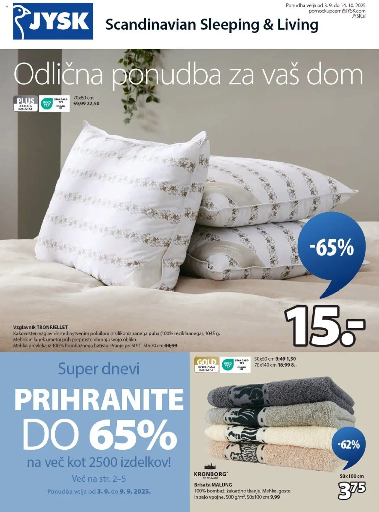 Novi JYSK katalog ponudbe – veljaven od 03.09.2025 | Stran: 1 | Izdelki: Brisača, Vzglavnik, Prevleka