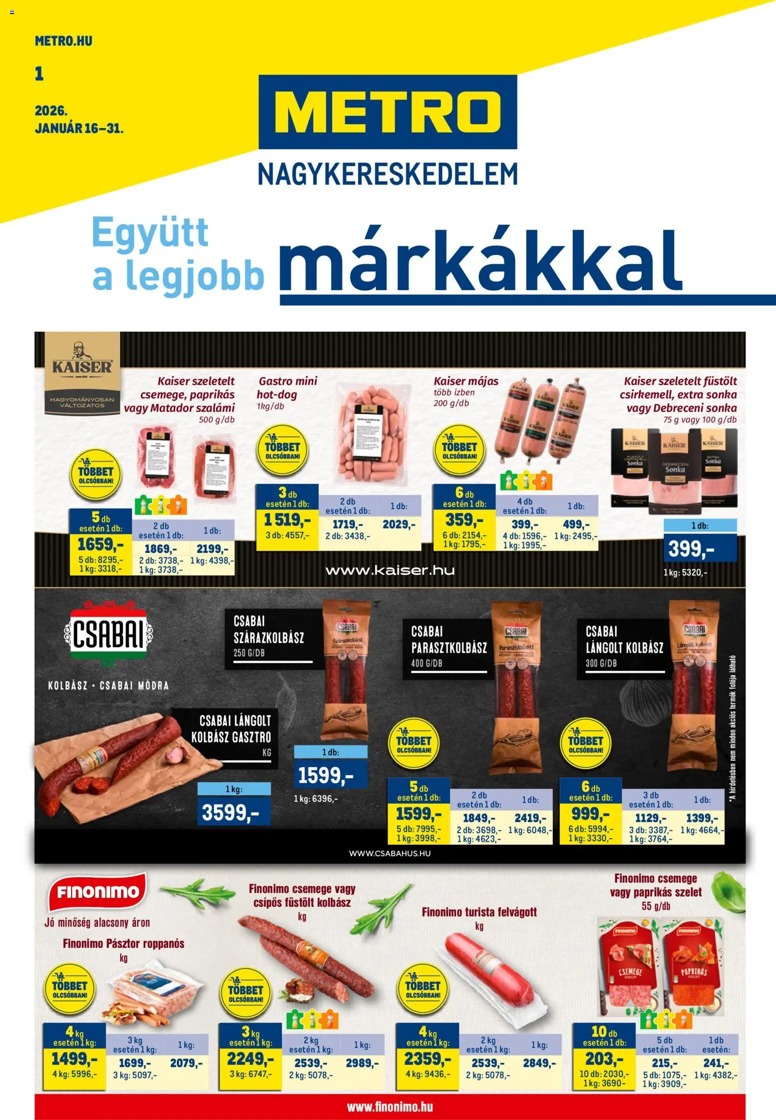 Metro akciós ujság - amely érvényes a következő dátumtól: 16.01.2026 | Oldal: 1 | Termékek: Sonka, Lángolt kolbász, Szalámi, Felvágott