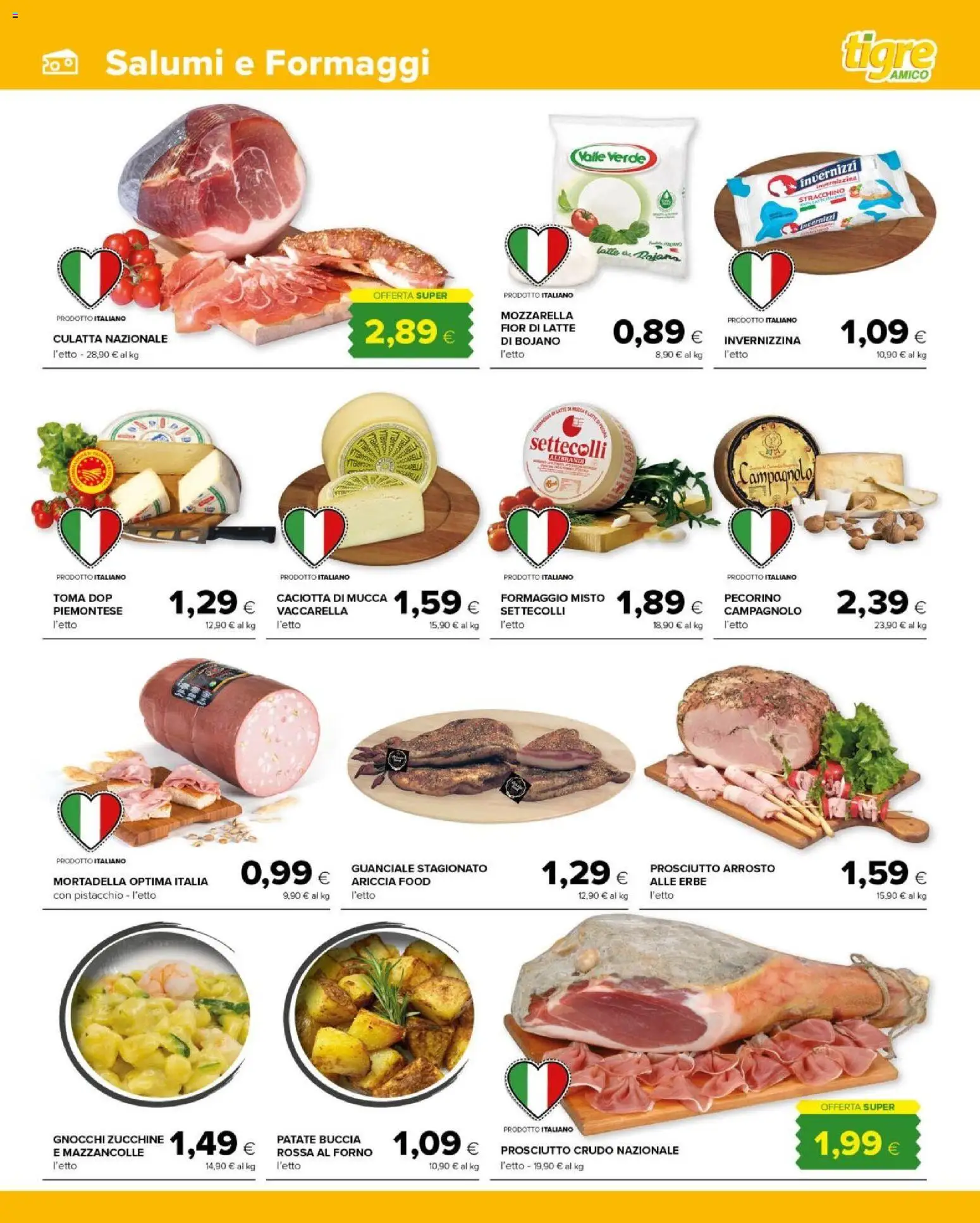 Volantino Tigre del 07.04.2026 | Pagina: 3 | Prodotti: Patate, Mortadella, Pecorino, Guanciale
