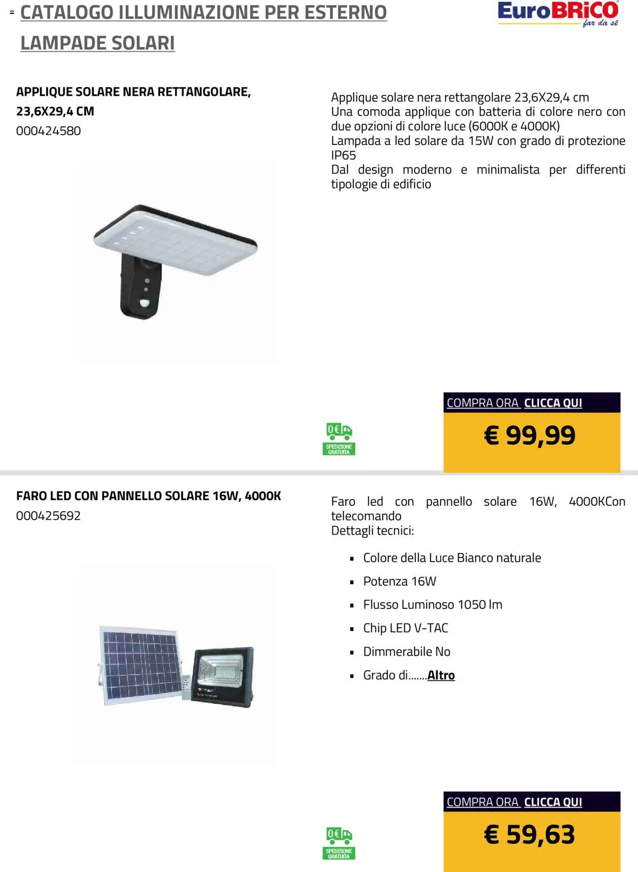 Volantino Eurobrico del 23.07.2025 | Pagina: 35 | Prodotti: Telecomando, Batteria, Lampada