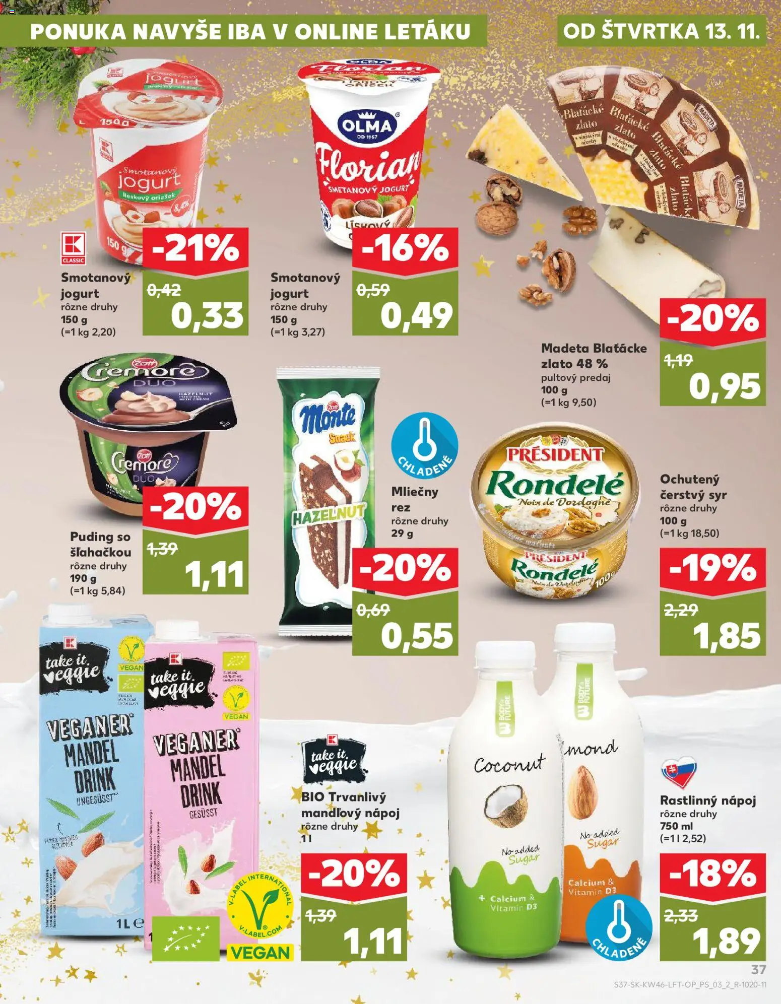Kaufland SK akciós ujság - amely érvényes a következő dátumtól: 13.11.2025 | Oldal: 37 | Termékek: Puding, Vegán, Só