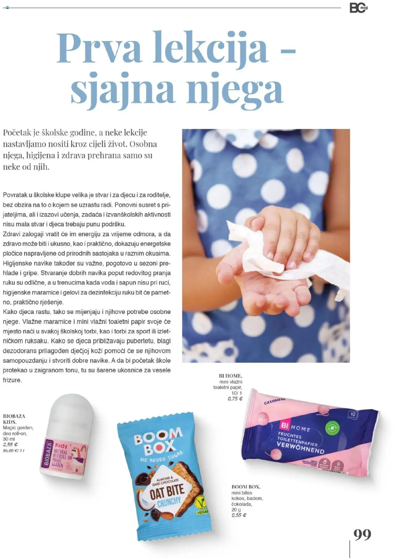 Bipa katalog | vrijedi od 01.09.2025 | Stranica: 99 | Proizvodi: Vlažne maramice, Sapun, Dezodorans, Pločice