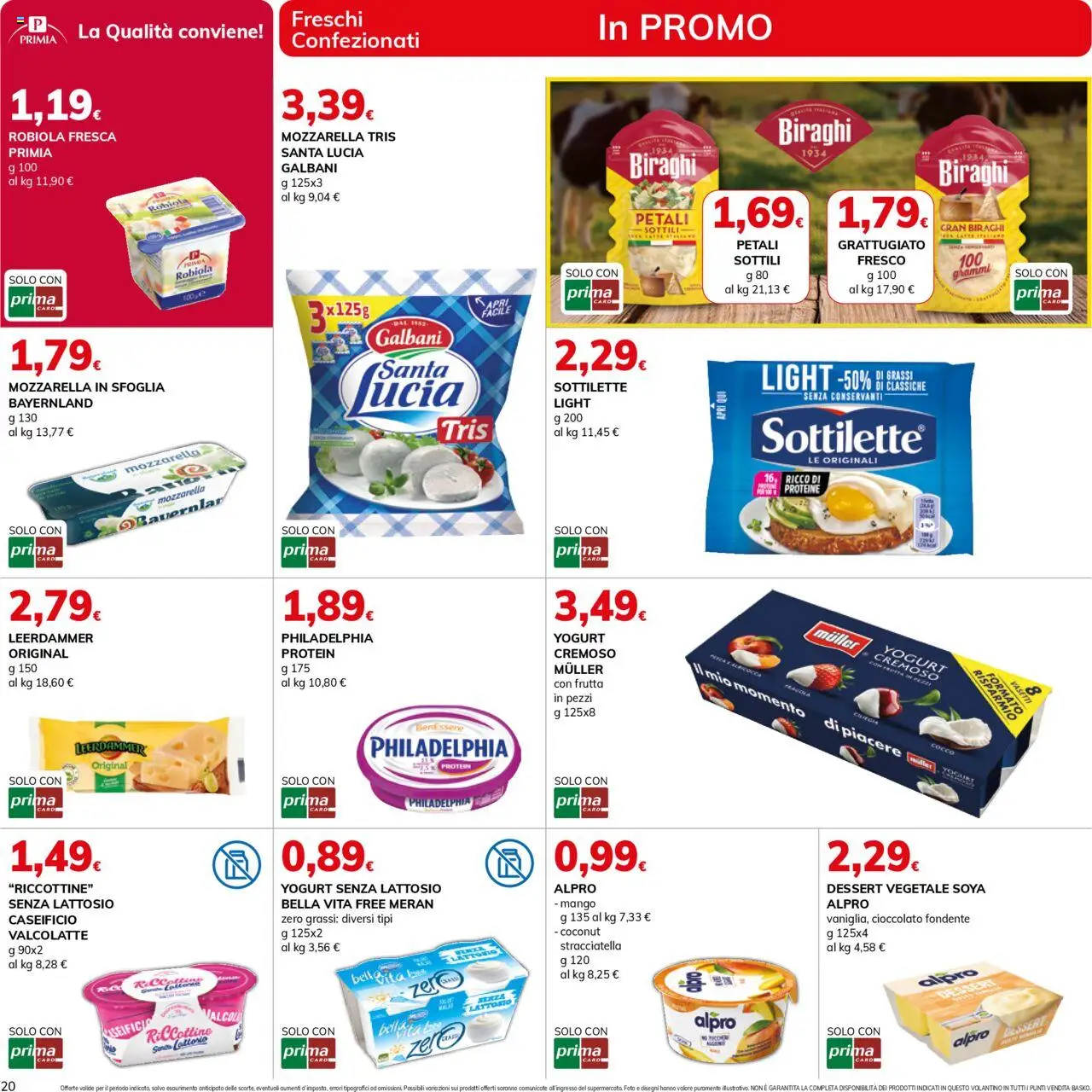 Volantino Basko del 12.08.2025 | Pagina: 20 | Prodotti: Yogurt senza lattosio, Mozzarella, Mango, Robiola
