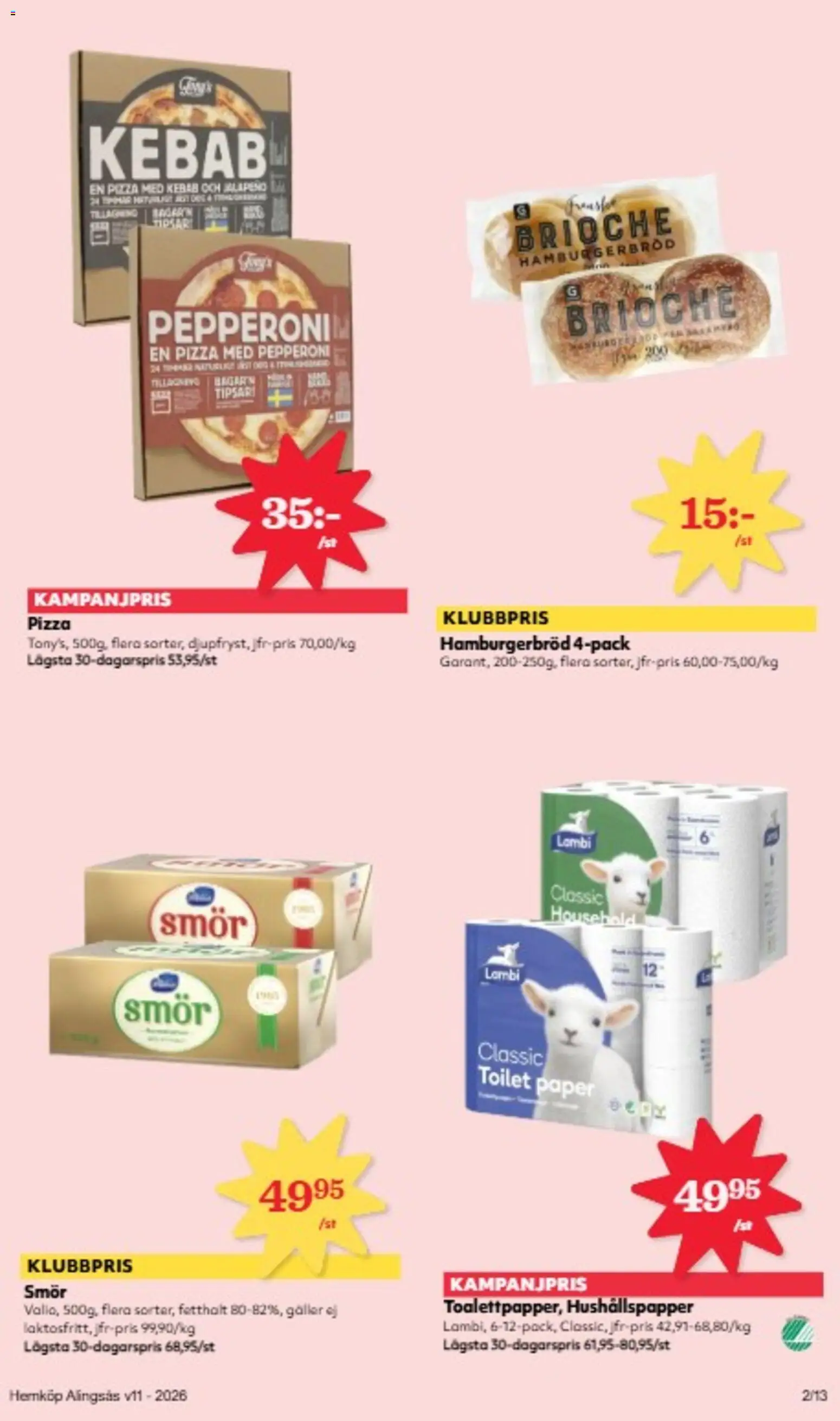 Hemköp reklamblad aktuell från 09.03.2026 | Sida: 3 | Produkter: Hushållspapper, Galler, Smör, Pizza