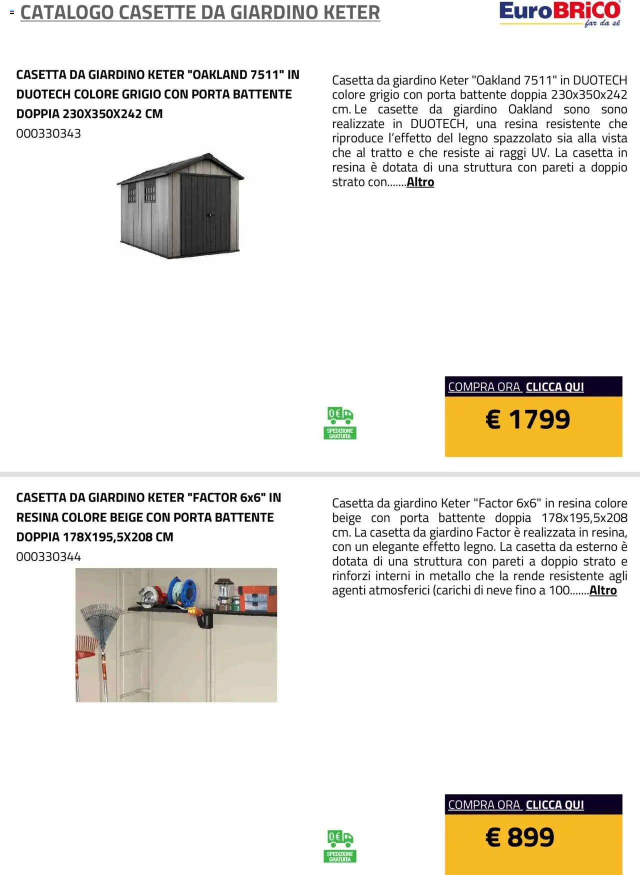 Volantino Eurobrico del 23.07.2025 | Pagina: 3 | Prodotti: Casette da Giardino