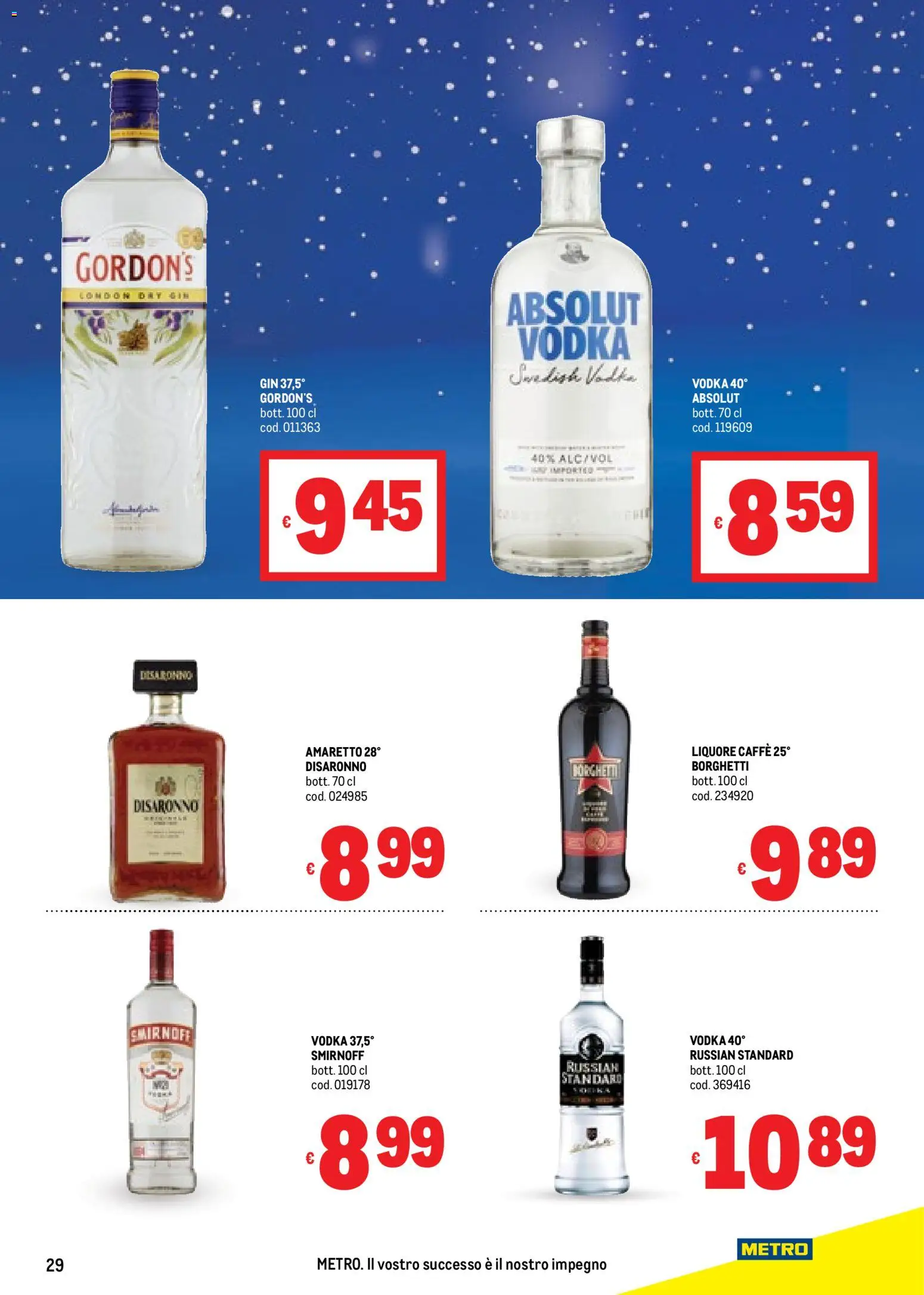 Volantino Metro del 04.12.2025 | Pagina: 29 | Prodotti: Caffè, Gin, Vodka, Liquore