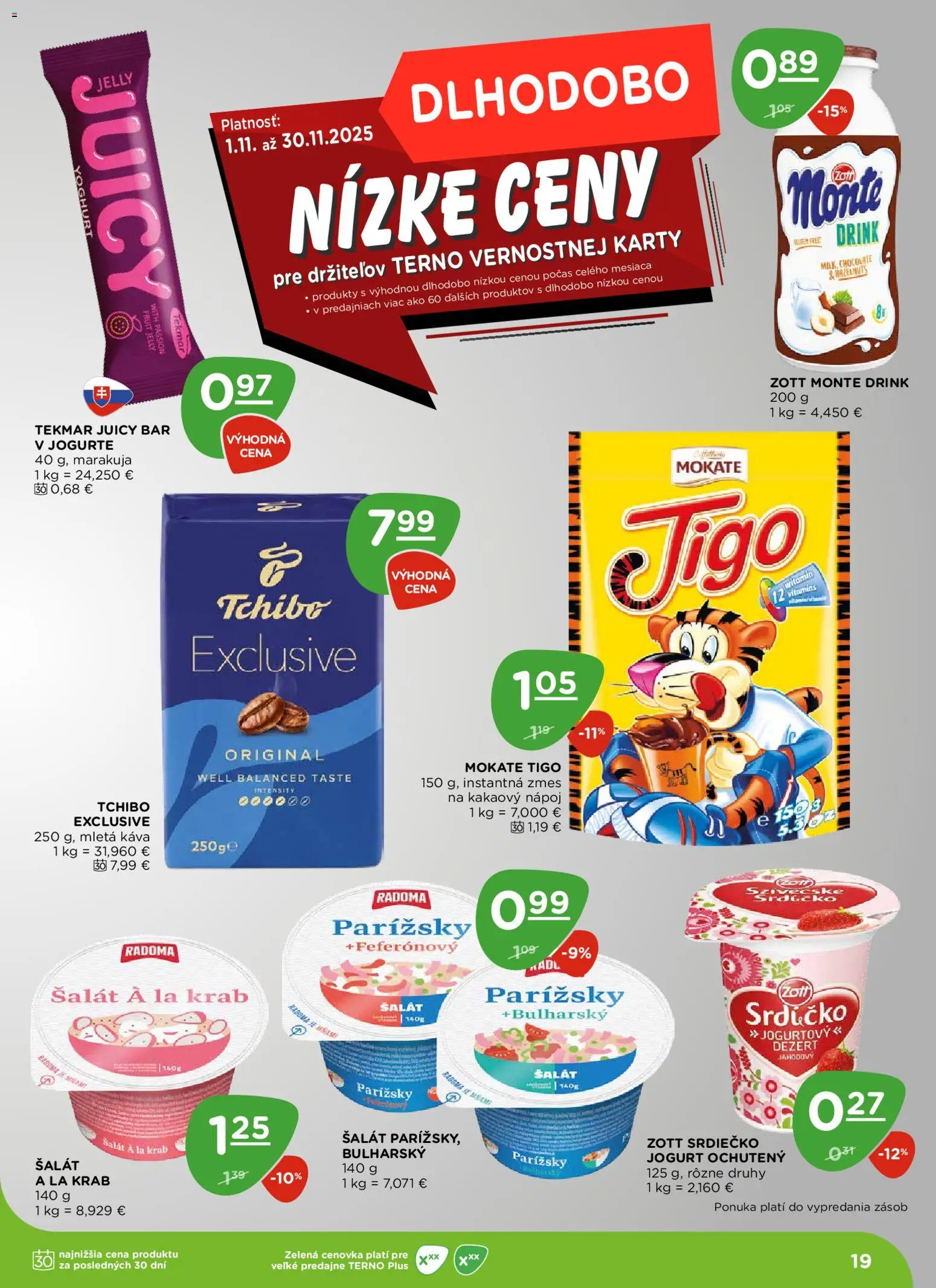 Nové Terno akcie – leták je platný od 30.10.2025 | Strana: 19 | Produkty: Jogurt, Káva, Šalát