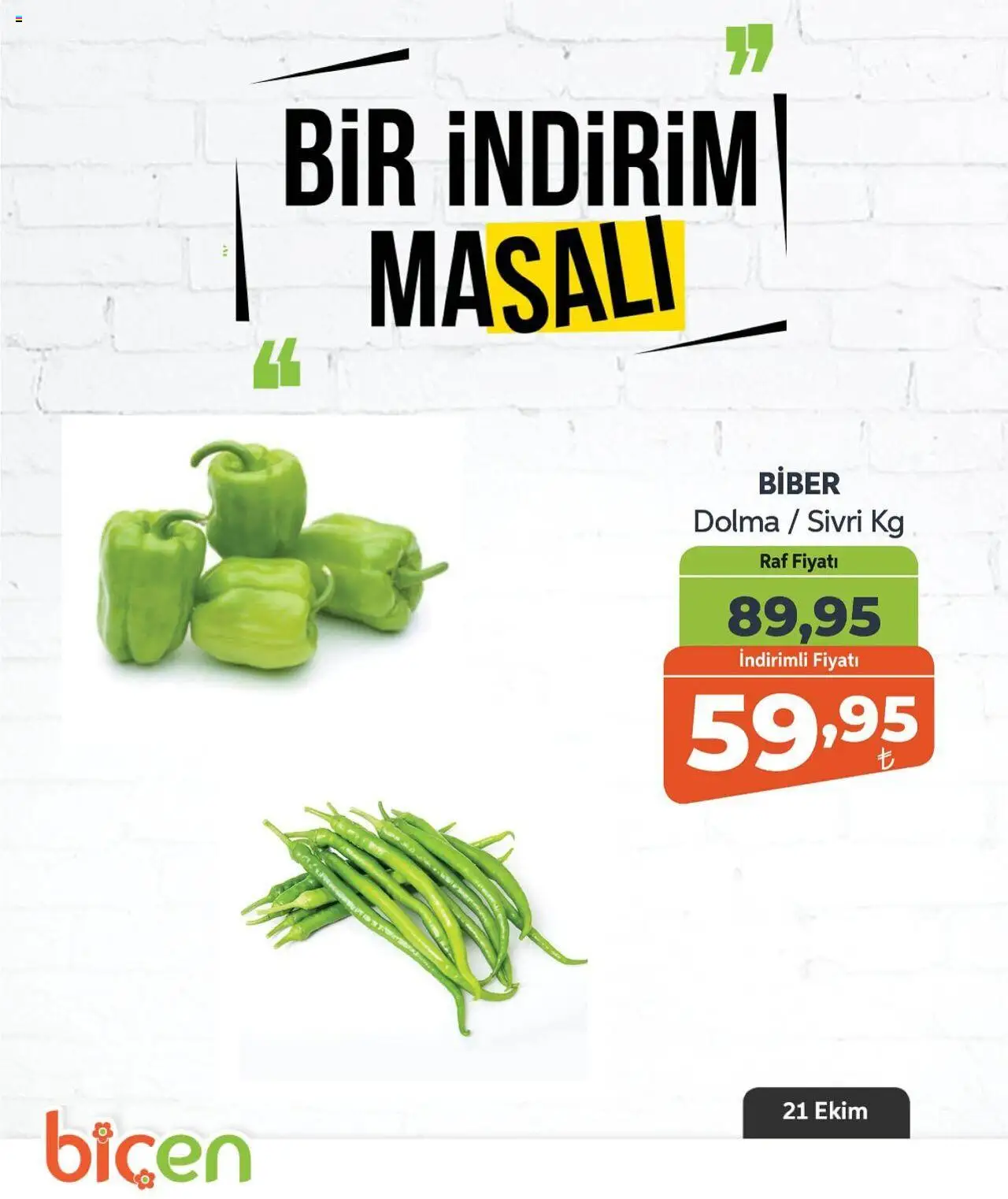 Biçen Market Bir İndirim MaSalı - 21.10.2025 tarihinden itibaren geçerlidir | Sayfa: 24 | Ürünler: Raf, Biber