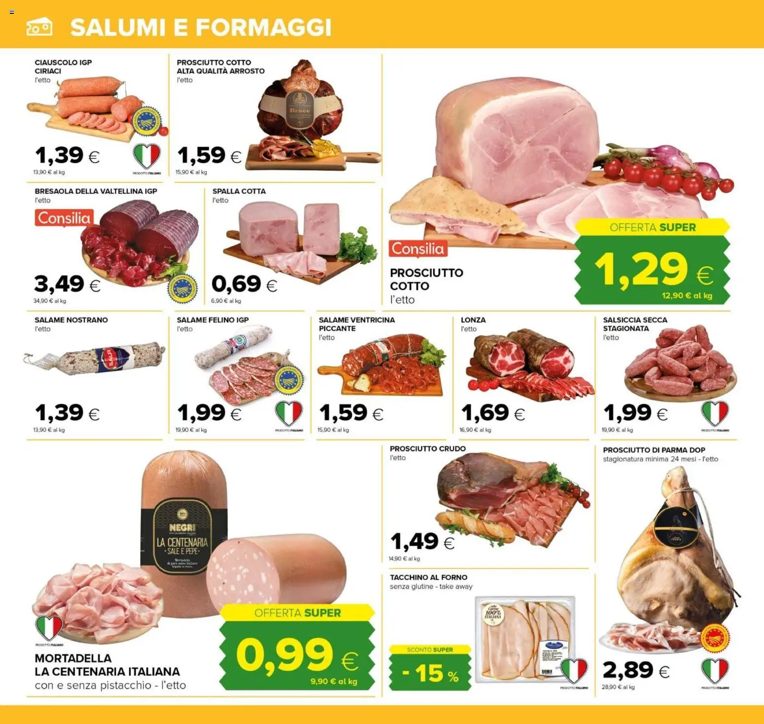 Volantino Tigre del 26.02.2026 | Pagina: 4 | Prodotti: Prosciutto Crudo, Prosciutto di Parma, Bresaola, Sale