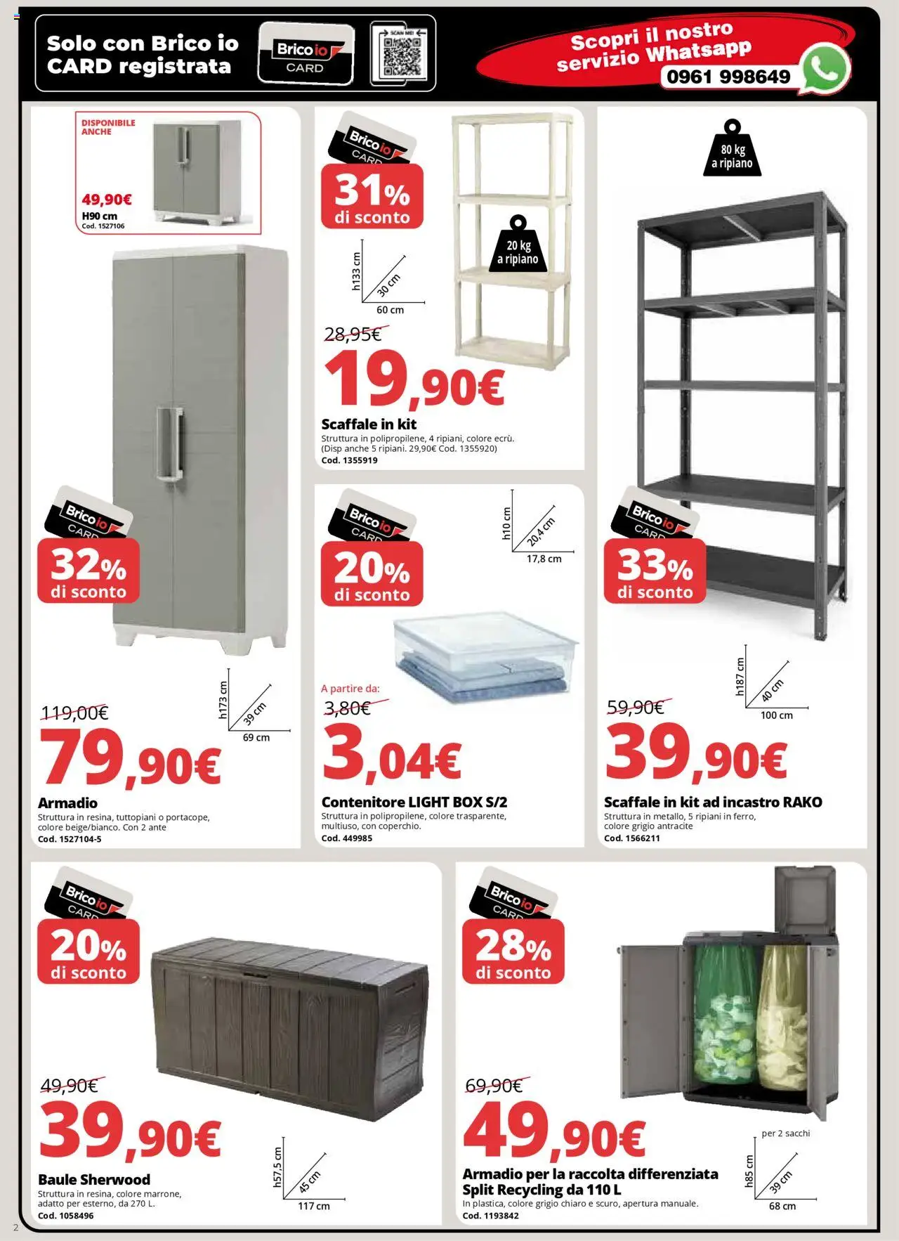 Volantino Brico io del 09.10.2025 | Pagina: 2 | Prodotti: Scaffale, Baule, Contenitore, Armadio