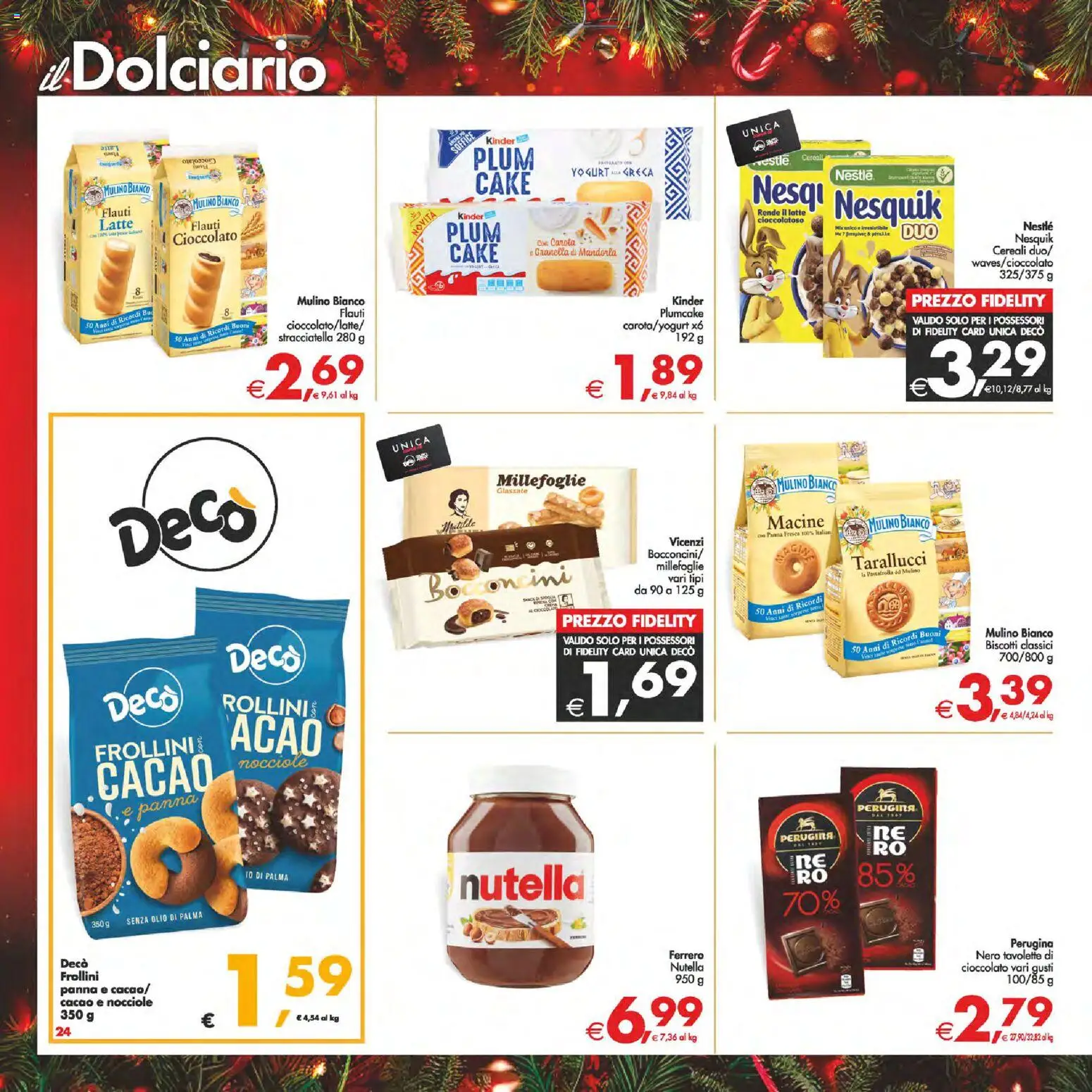 Volantino Decò del 16.12.2025 | Pagina: 24 | Prodotti: Cioccolato, Panna, Biscotti, Plumcake