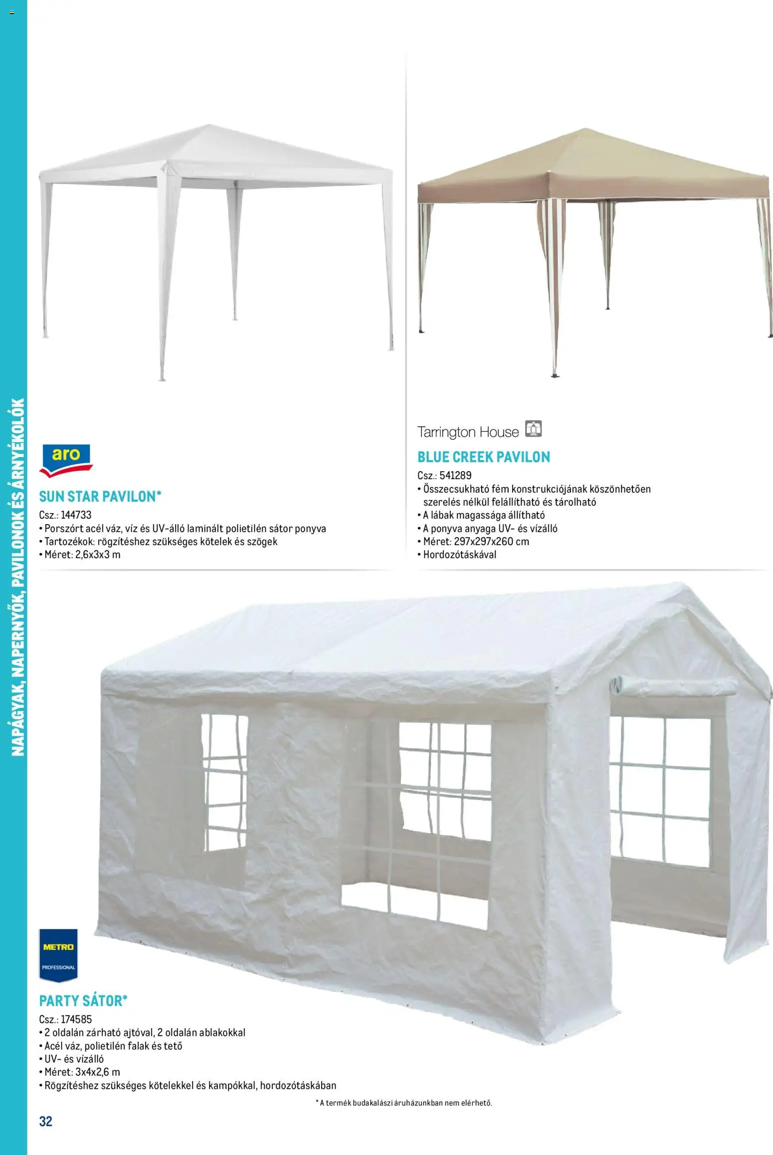 Metro akciós ujság - amely érvényes a következő dátumtól: 16.02.2026 | Oldal: 32 | Termékek: Sátor, Pavilon