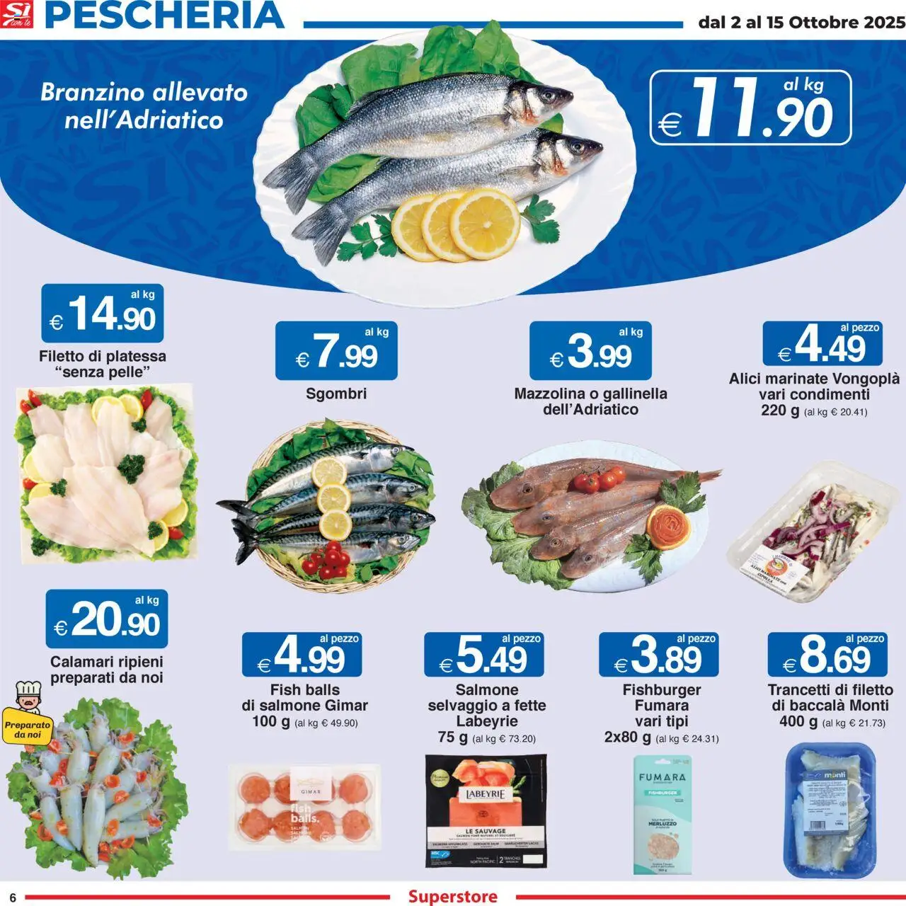 Volantino Sì con Te del 02.10.2025 | Pagina: 6 | Prodotti: Merluzzo, Calamari, Gallinella, Alici
