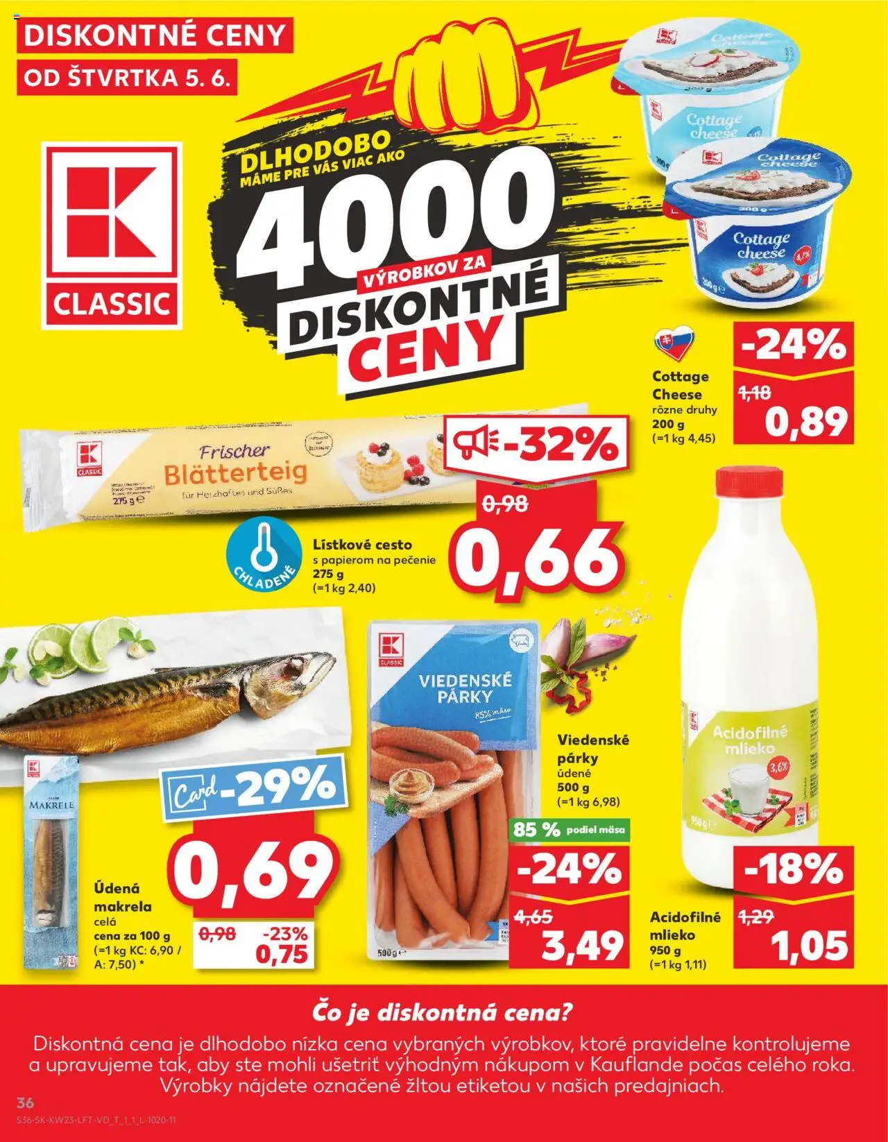 Kaufland Poprad-J. Wolkera │ platný od 05.06.2025 | Strana: 36 | Produkty: Mlieko, Lístkové cesto, Párky