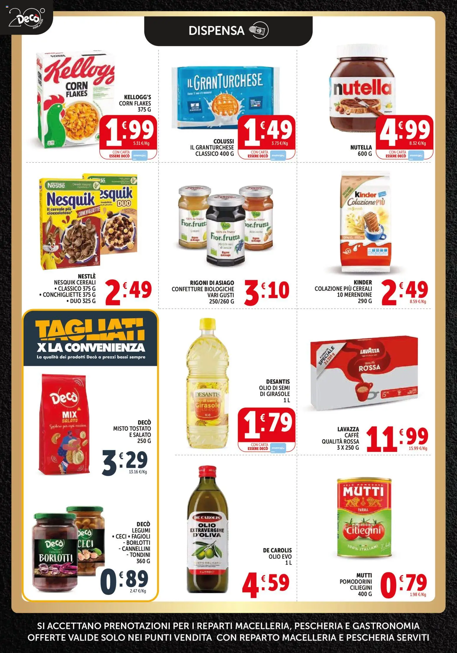 Volantino Decò del 21.04.2026 | Pagina: 4 | Prodotti: Caffè, Olio, Nutella, Merendine
