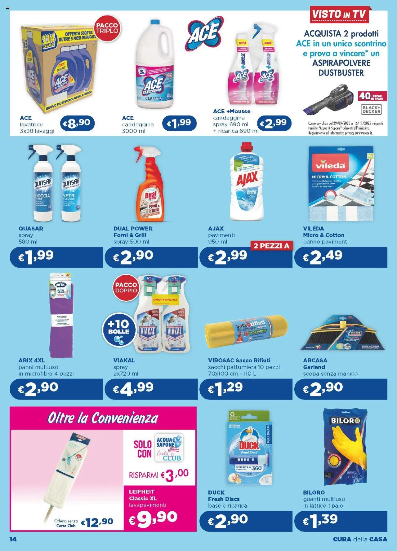 Volantino Acqua e Sapone del 16.10.2025 | Pagina: 14 | Prodotti: Sapone, Candeggina, Lavatrice, Scopa