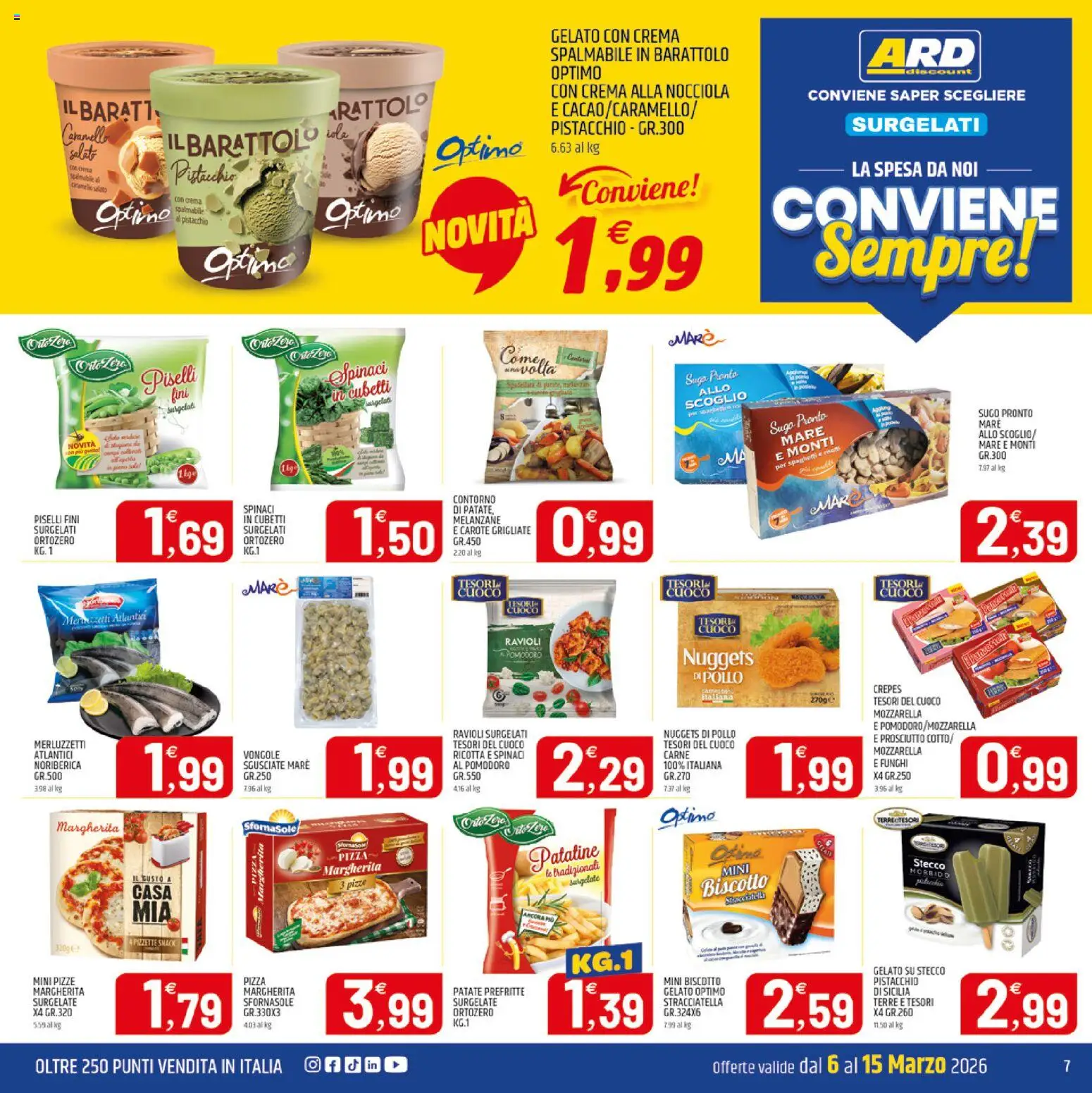 Volantino ARD Discount del 06.03.2026 | Pagina: 7 | Prodotti: Pizza, Nuggets, Carote, Stracciatella