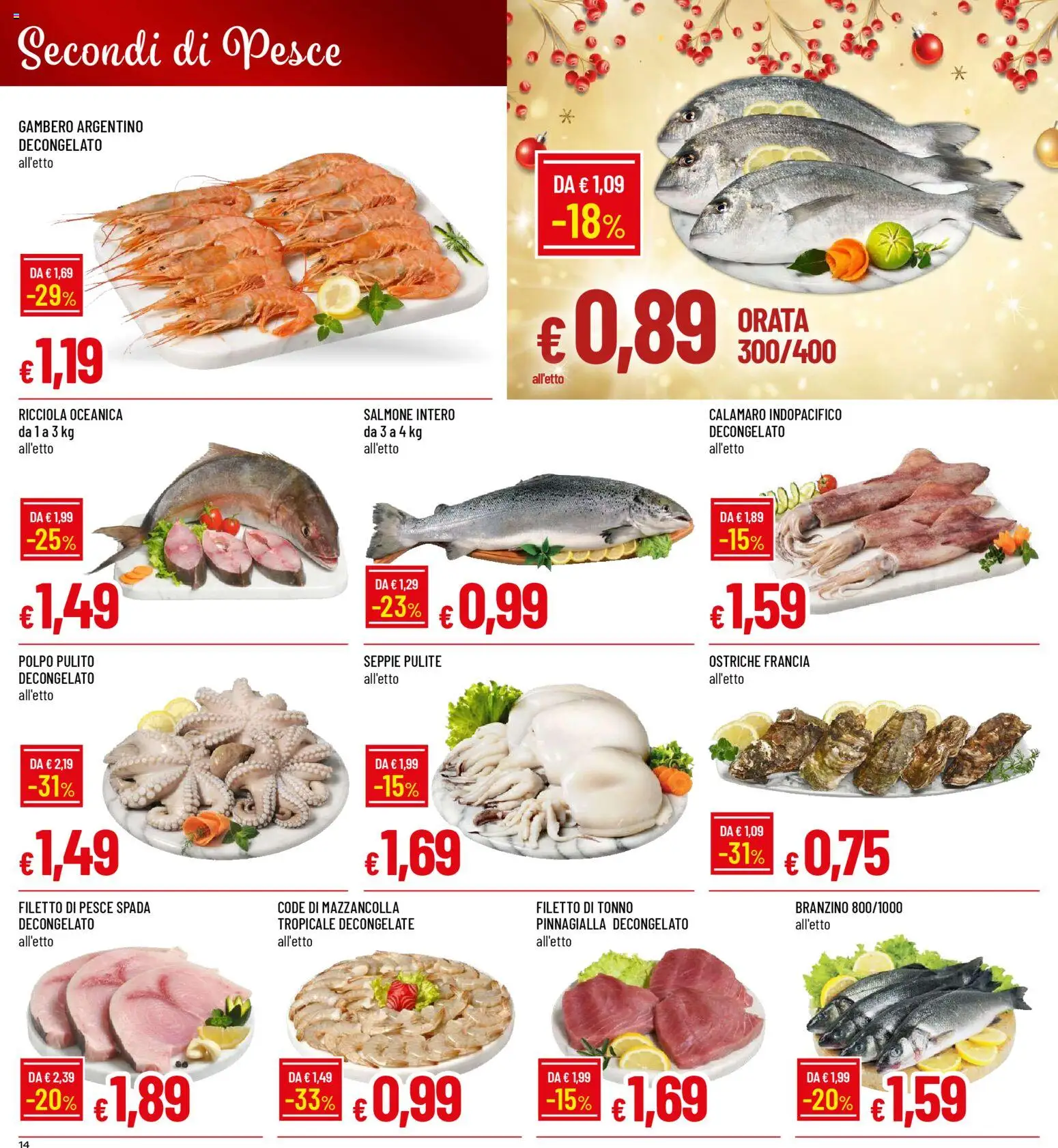 Volantino Galassia del 15.12.2025 | Pagina: 14 | Prodotti: Pesce, Orata, Tonno, Pesce spada